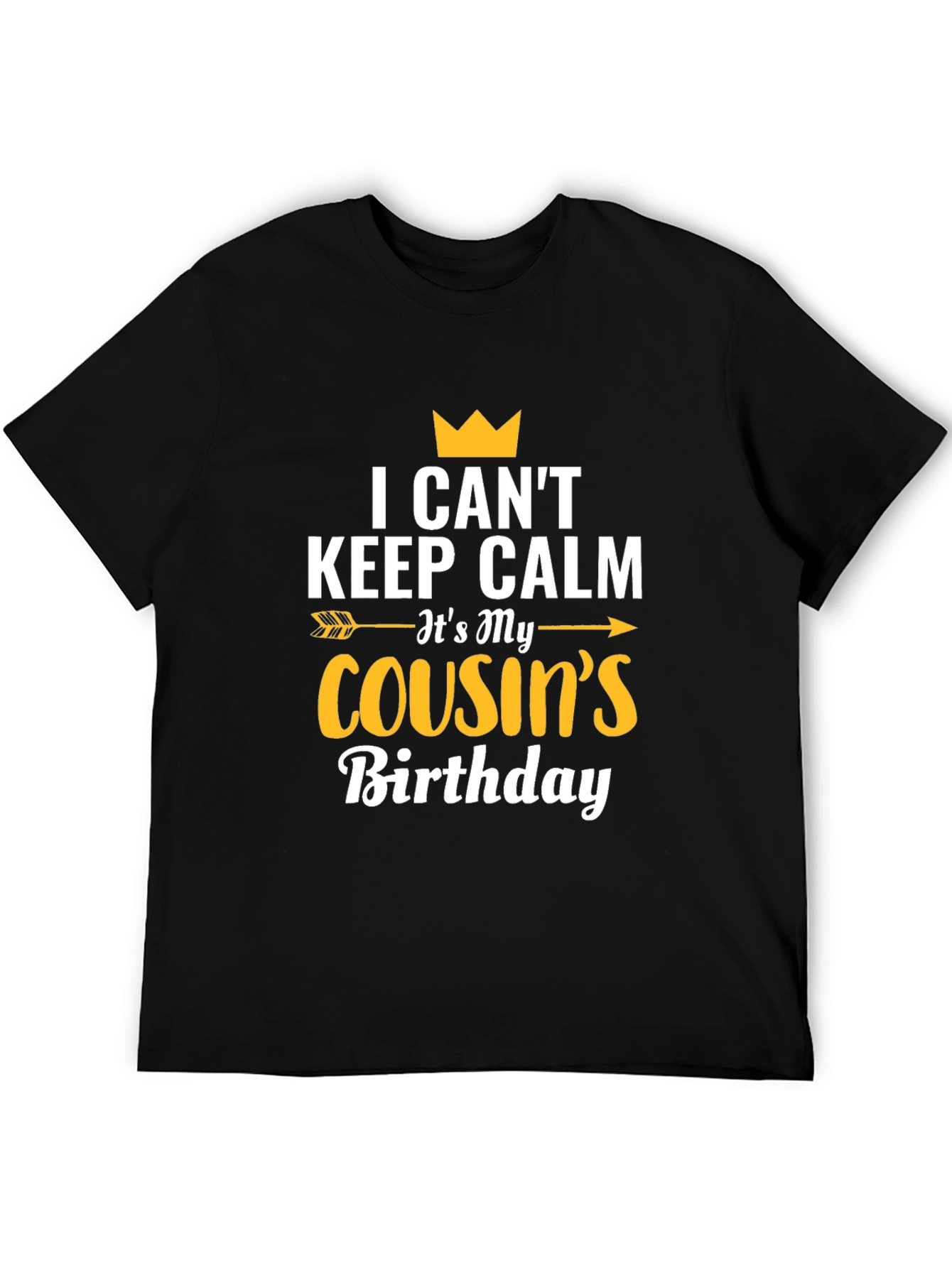 Black Cousin Birthday T-Shirt - I Can't Keep Calm view 5