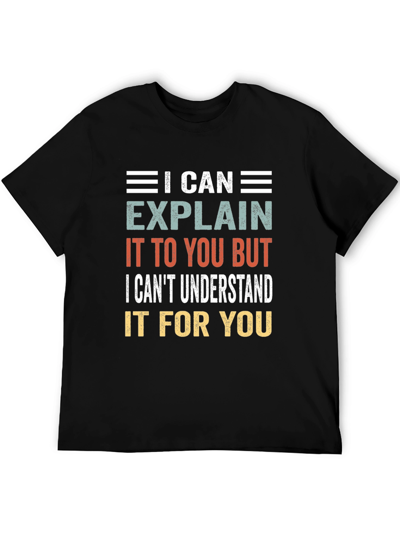Black I Can Explain T-Shirt Funny Sarcastic Graphic Tee view 5