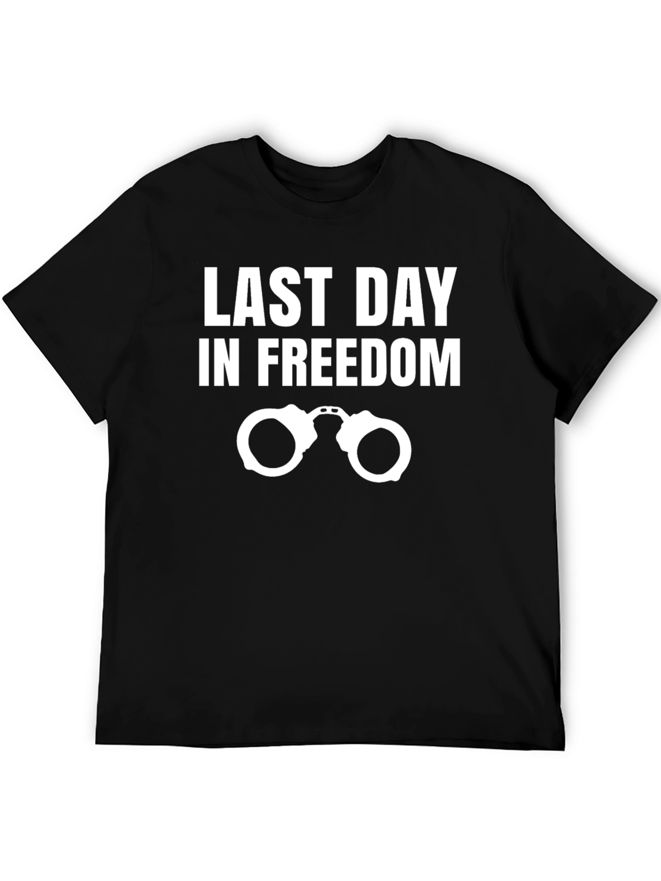 Last Day in Freedom T-Shirt - 5