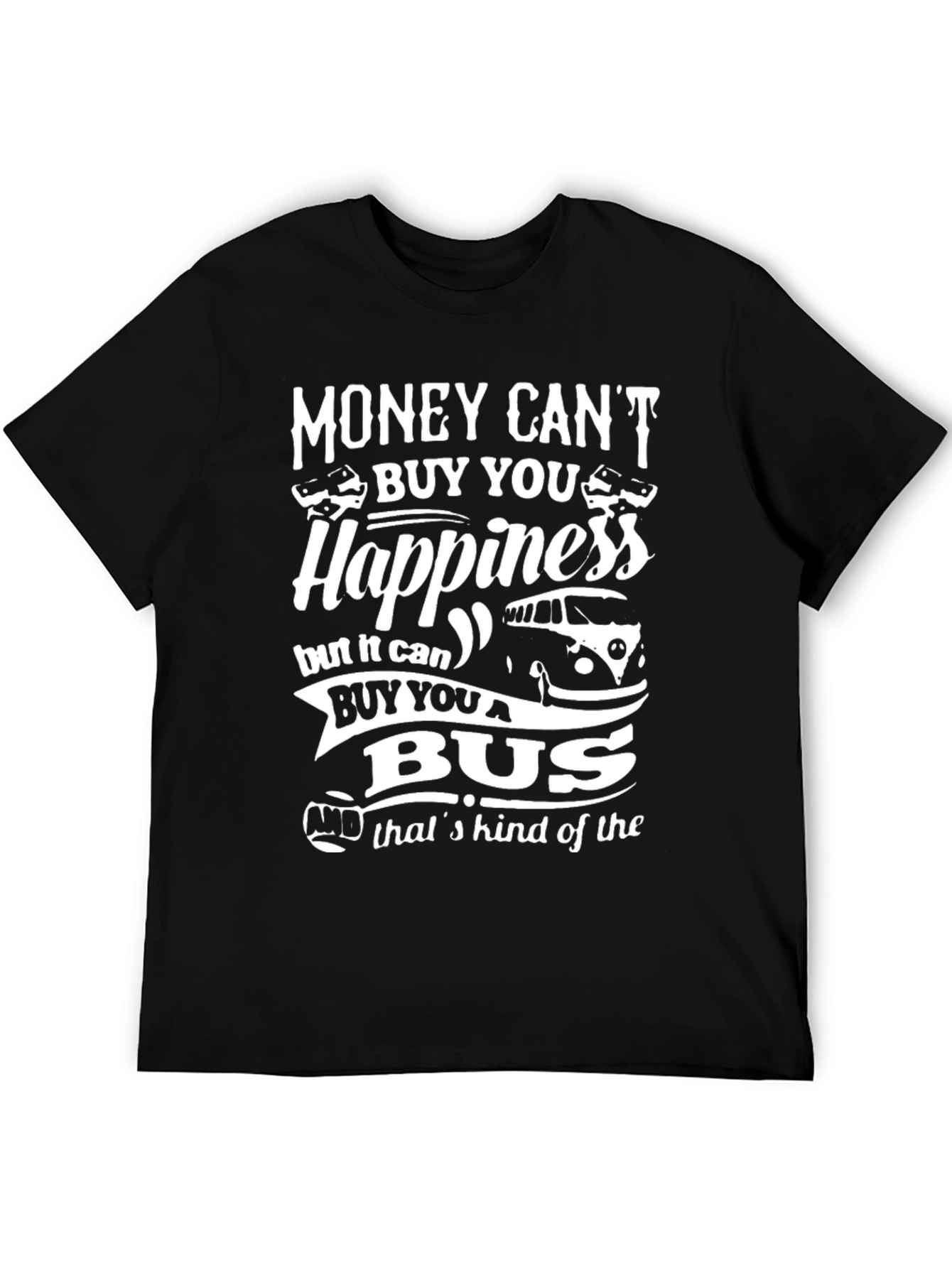 Black Money Can't Buy Happiness T-Shirt view 5