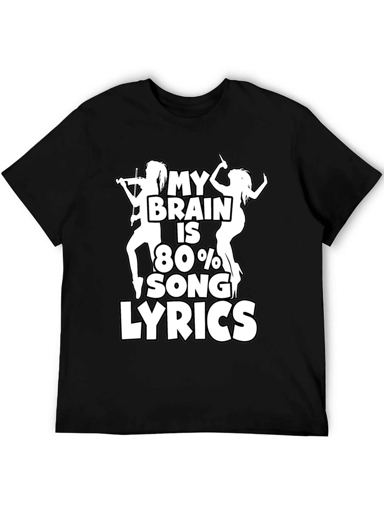 Black My Brain is 80% Song Lyrics Graphic T-Shirt view 5