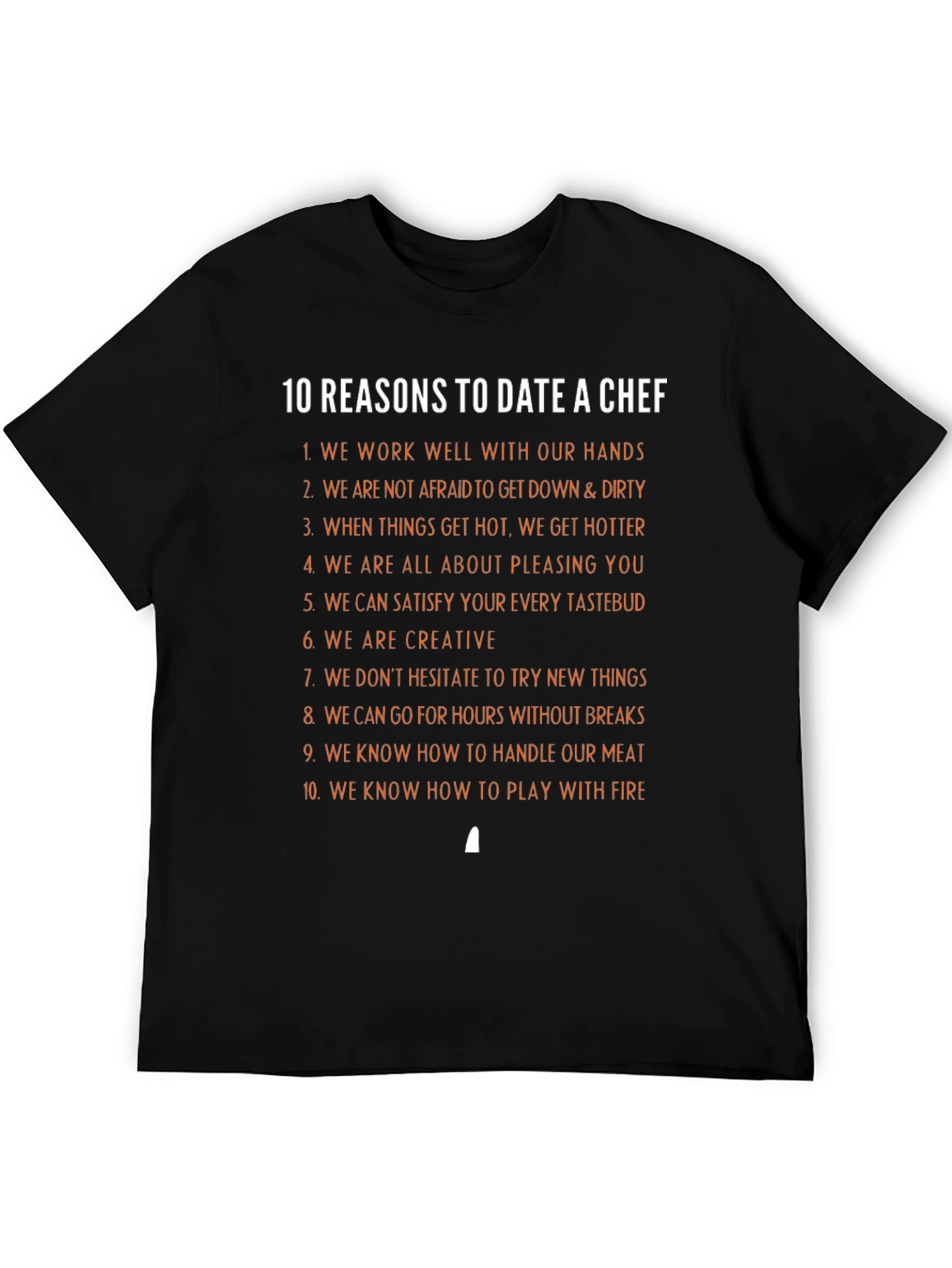 Black 10 Reasons to Date a Chef T-Shirt view 5