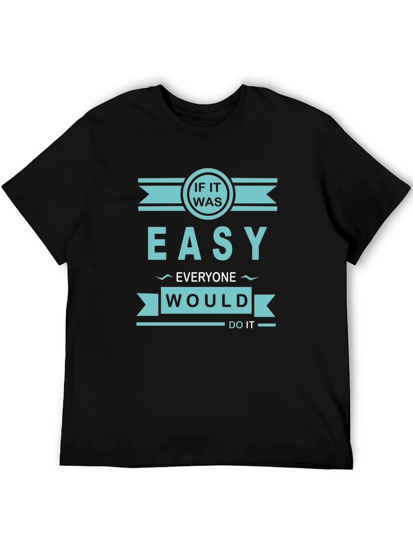 Black Motivational "If It Was Easy" Graphic Tee view 5
