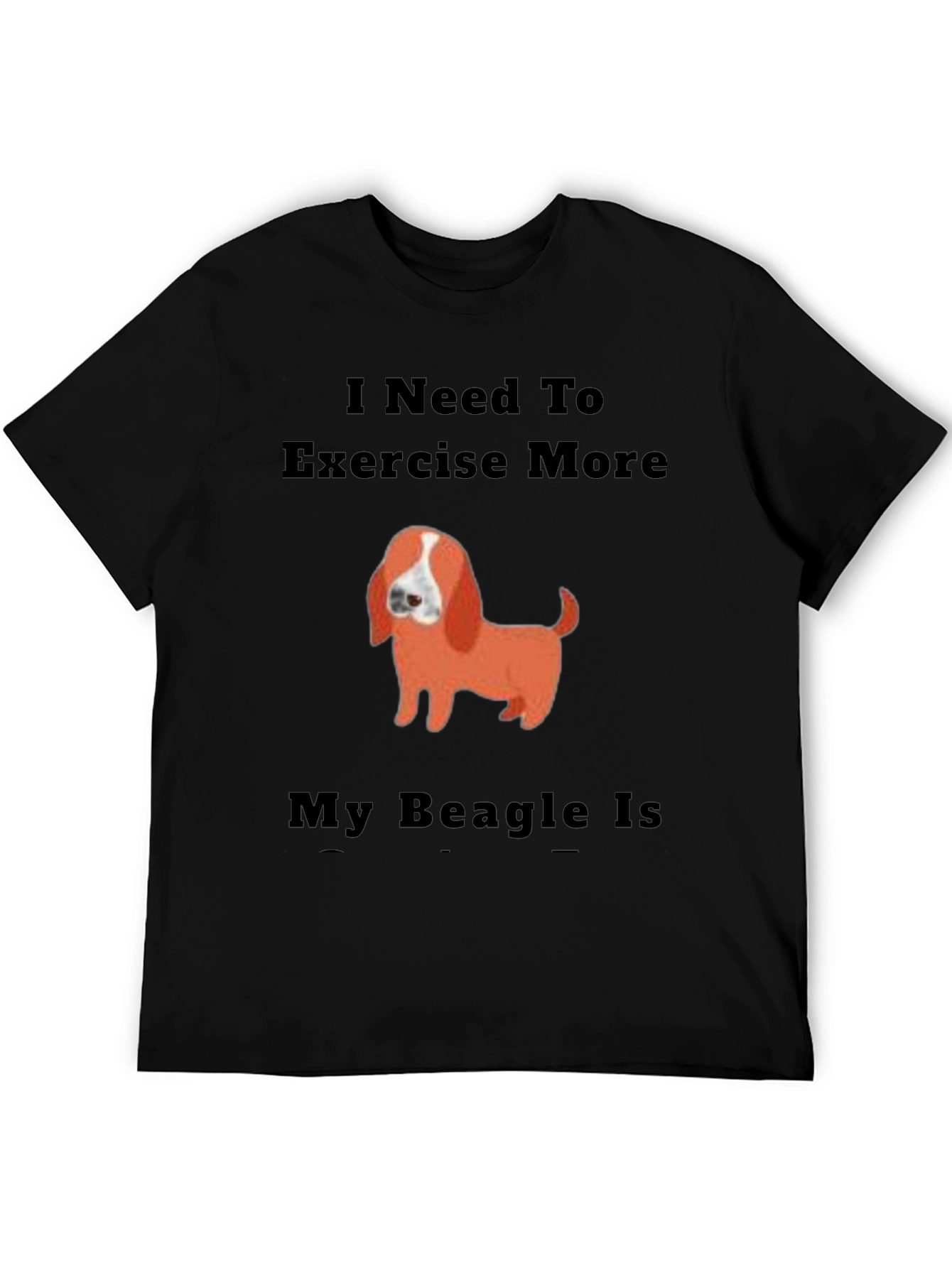 Black I Need to Exercise More Beagle T-Shirt view 5