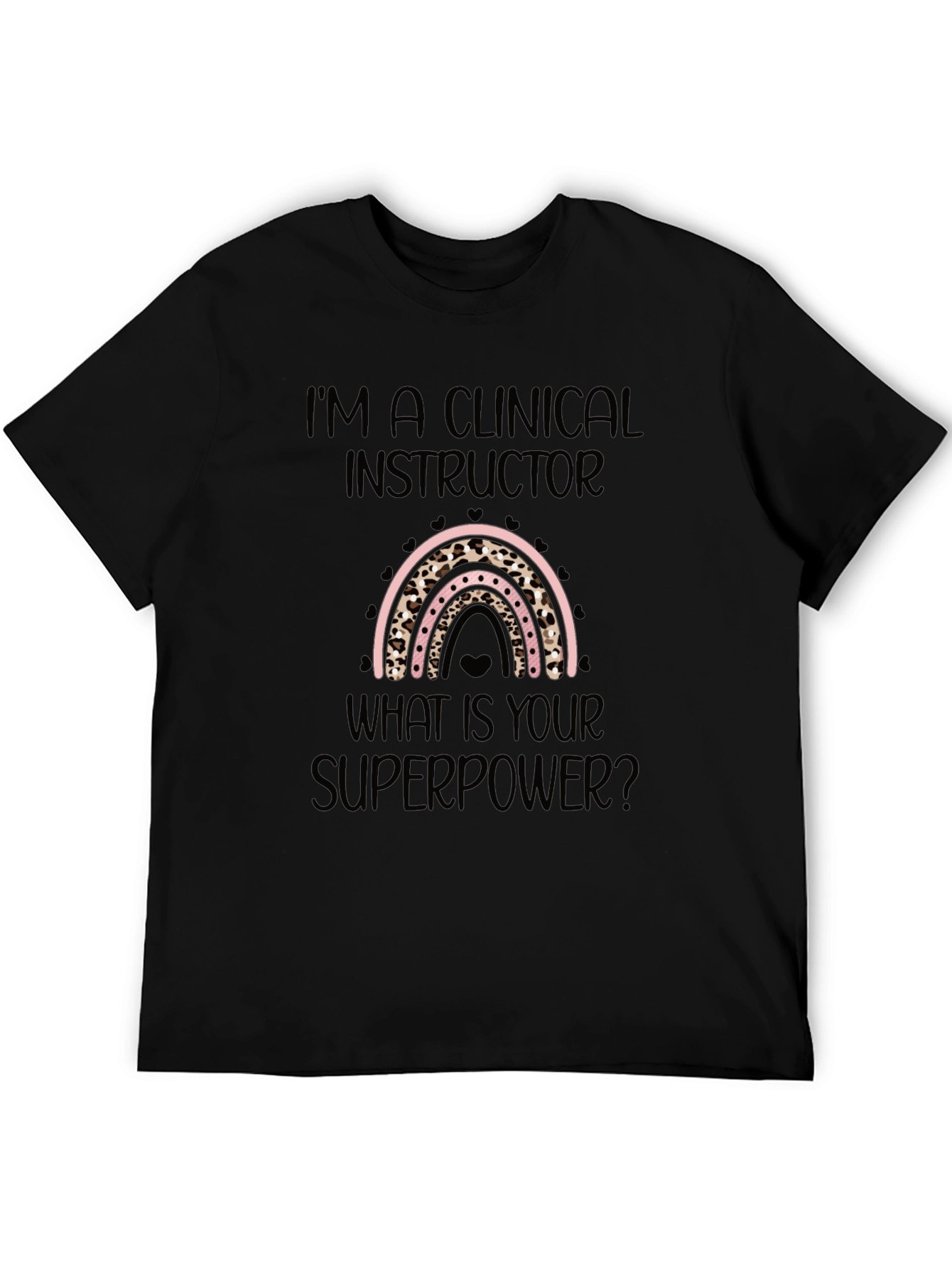 Black Clinical Instructor Superpower Black T-Shirt view 5