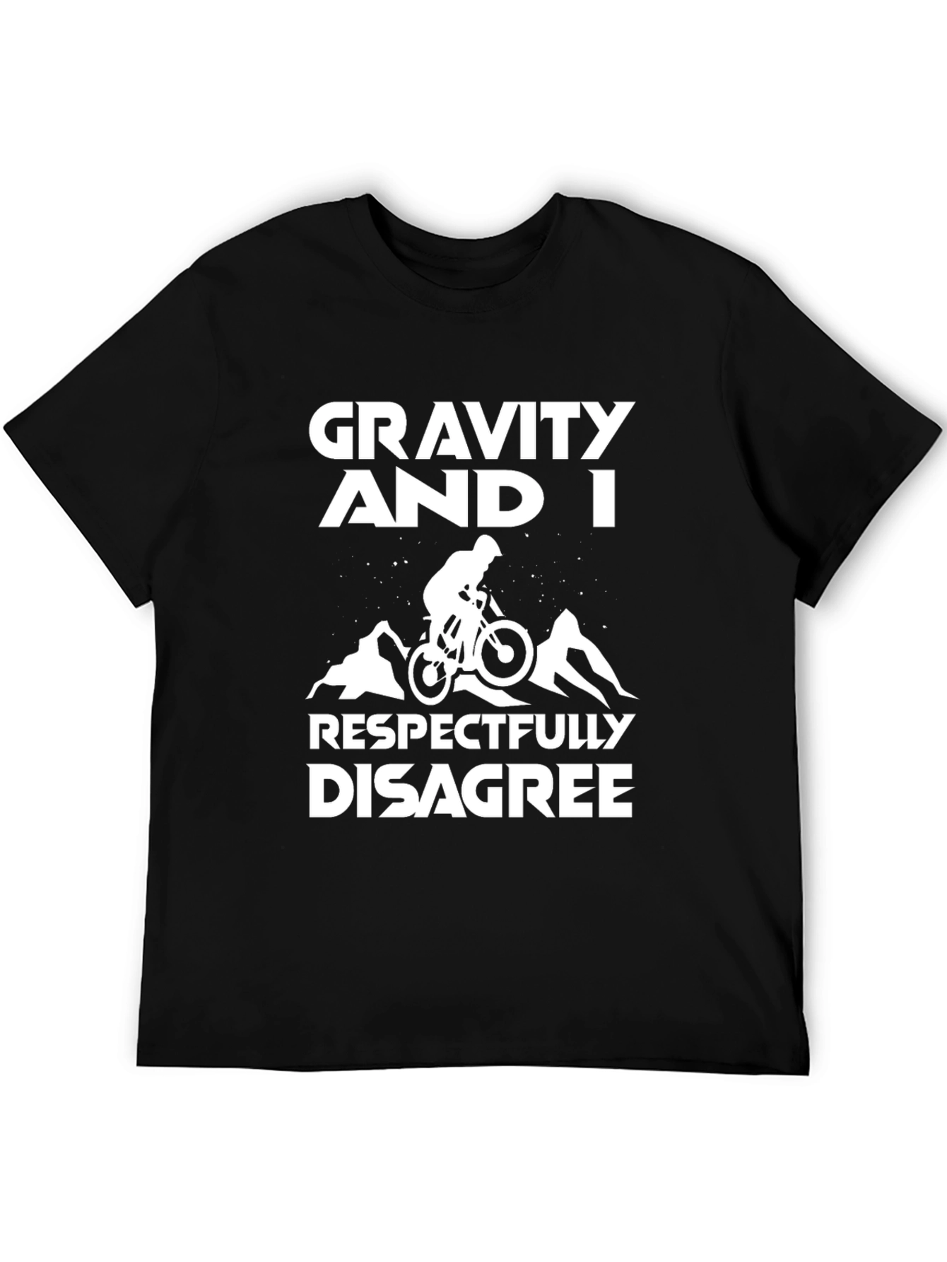 Black Gravity and I Respectfully Disagree T-Shirt view 5
