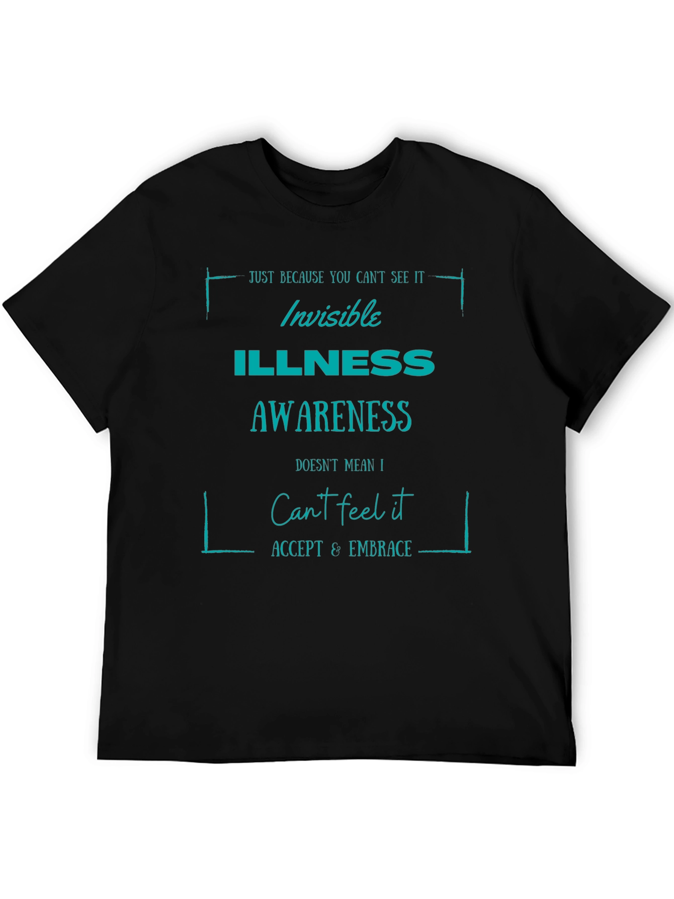 Invisible Illness Awareness Graphic Tee - 5