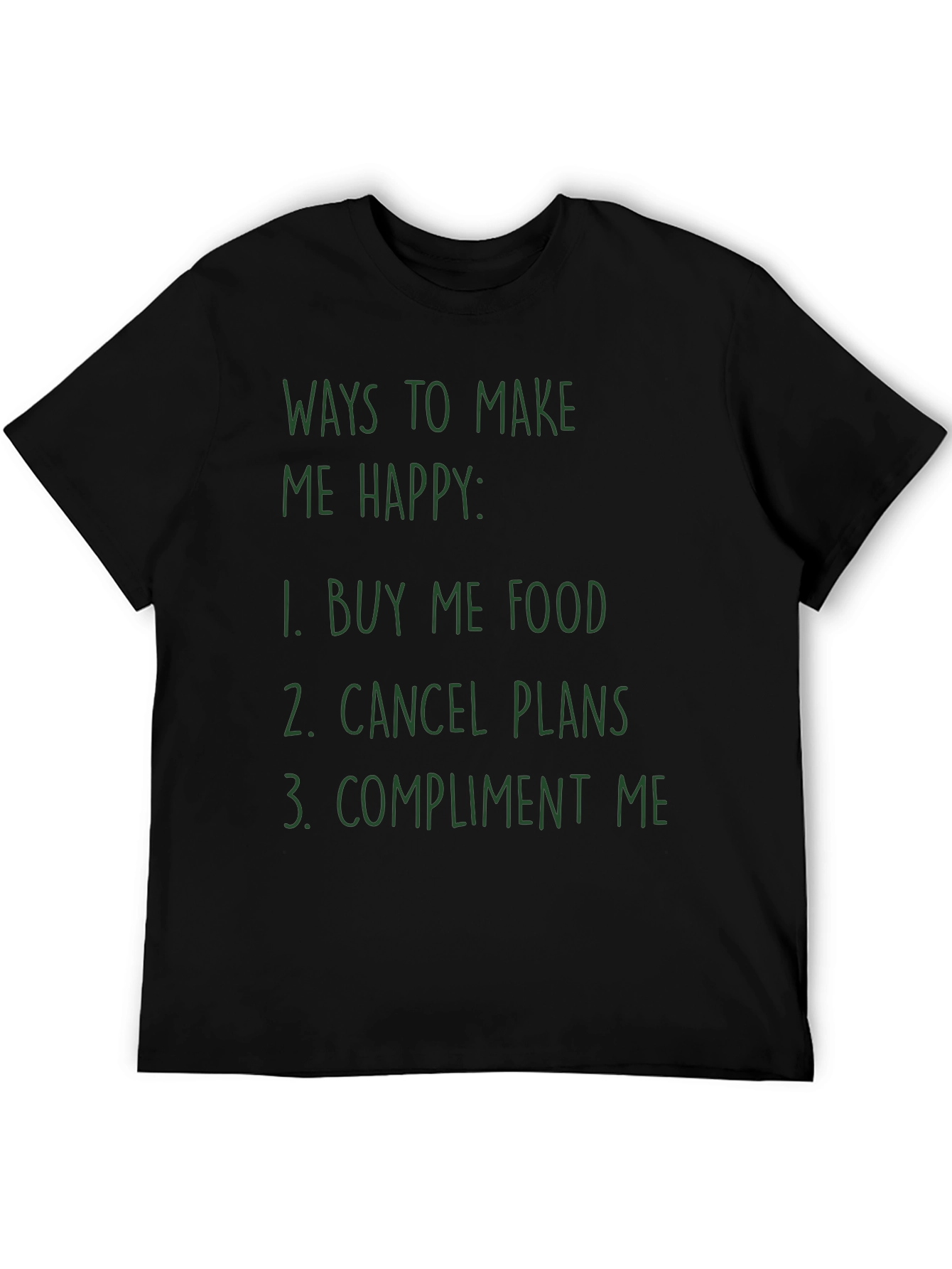 Black Funny Ways to Make Me Happy Graphic Tee view 5