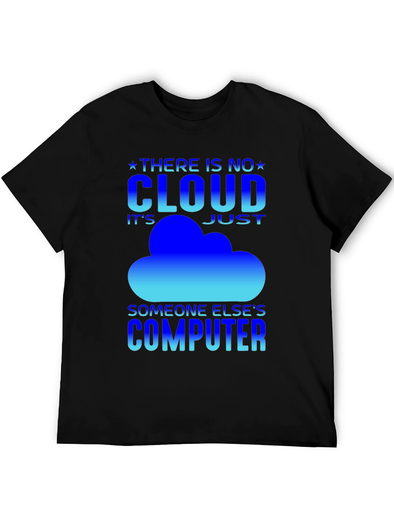 Black No Cloud Funny IT T-Shirt view 5