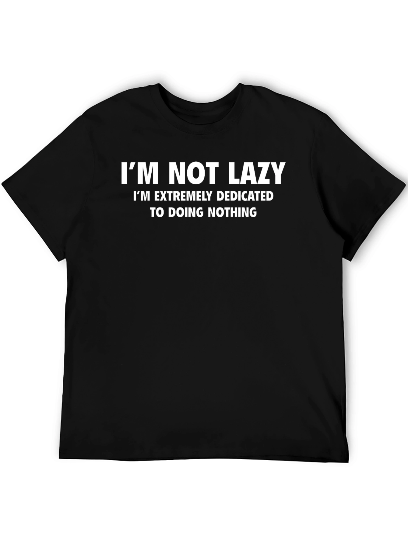 Black Funny "I'm Not Lazy" Graphic T-Shirt view 5