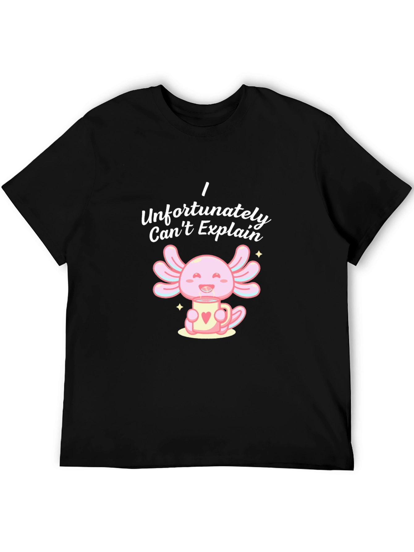 Black Cute Axolotl T-Shirt - I Can't Explain Axolotl Mug view 5