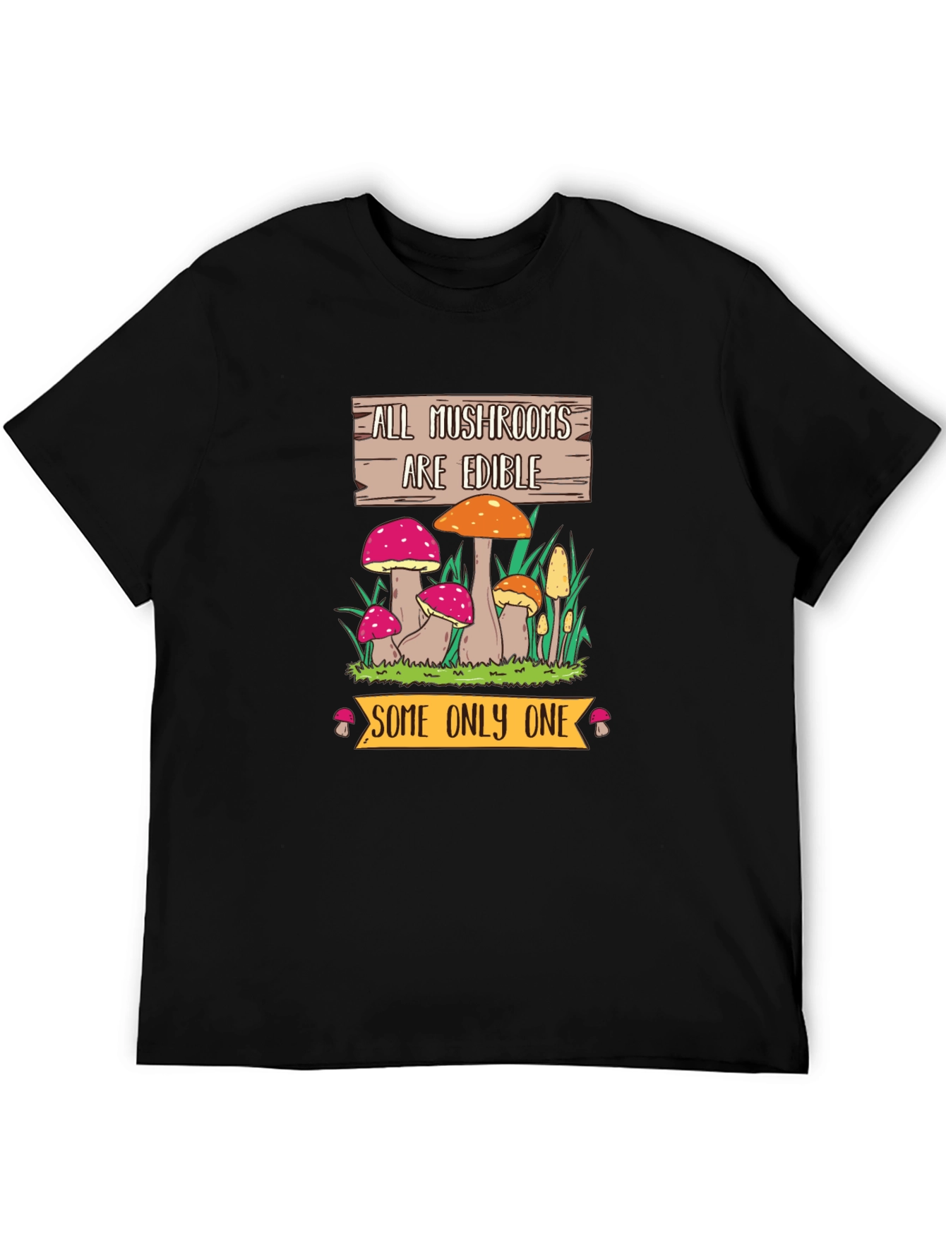Black Funny Mushroom Graphic Tee - All Mushrooms Are Edible view 5