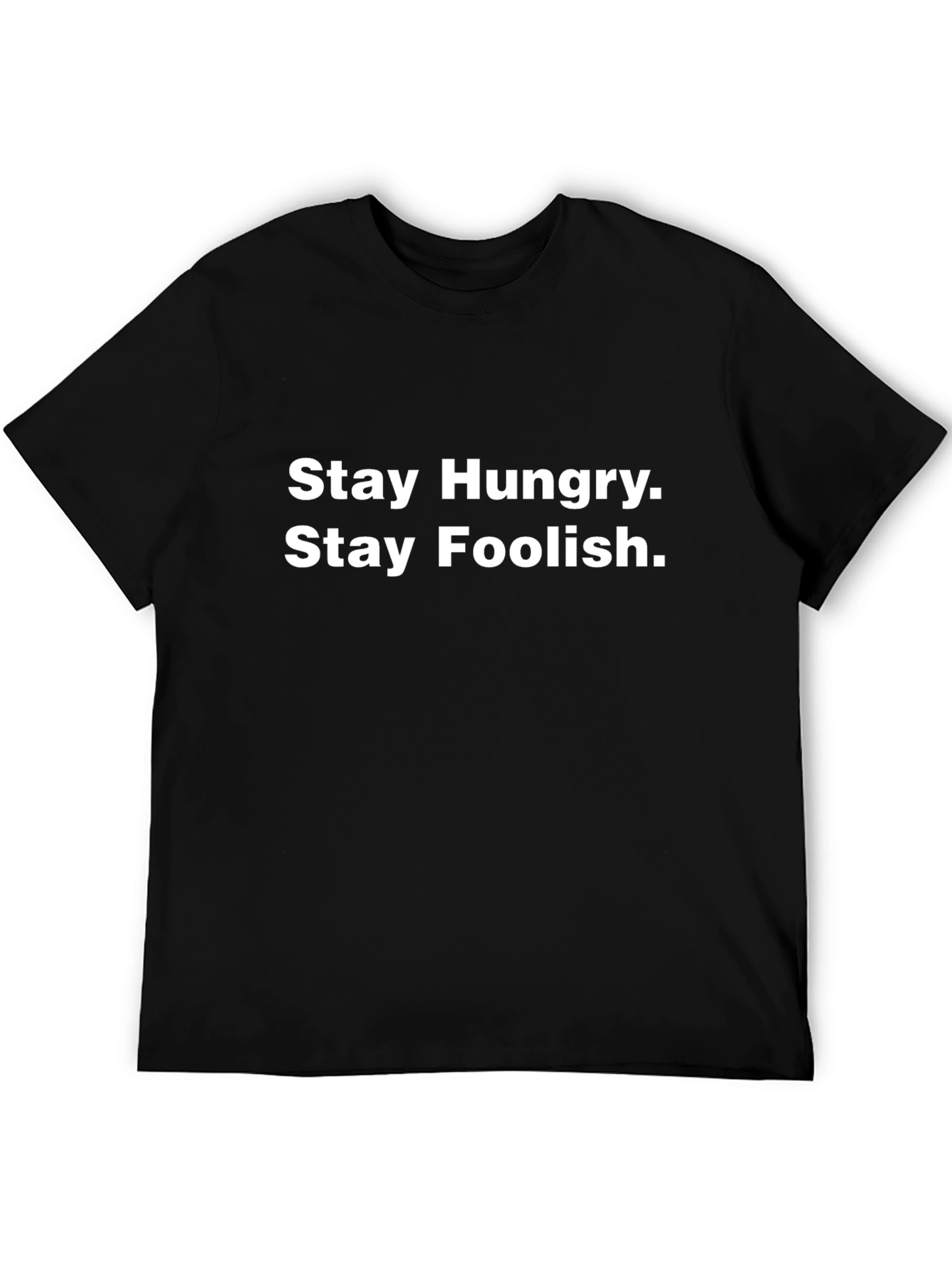 Black Stay Hungry Stay Foolish Black T-Shirt view 5