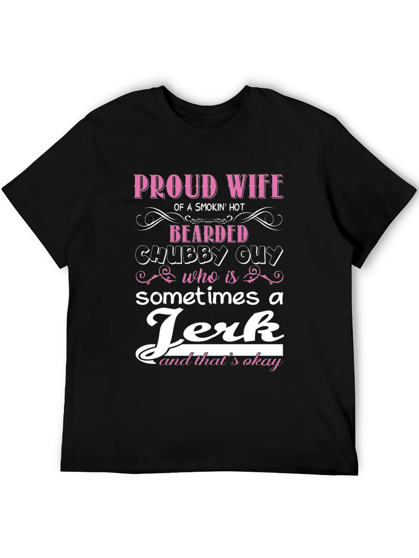 Black Proud Wife Bearded Chubby Guy Humor T-Shirt view 5