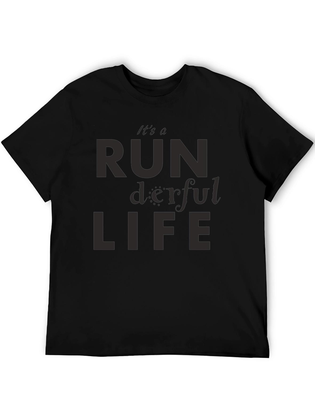 Black It's a Run-derful Life T-Shirt view 5