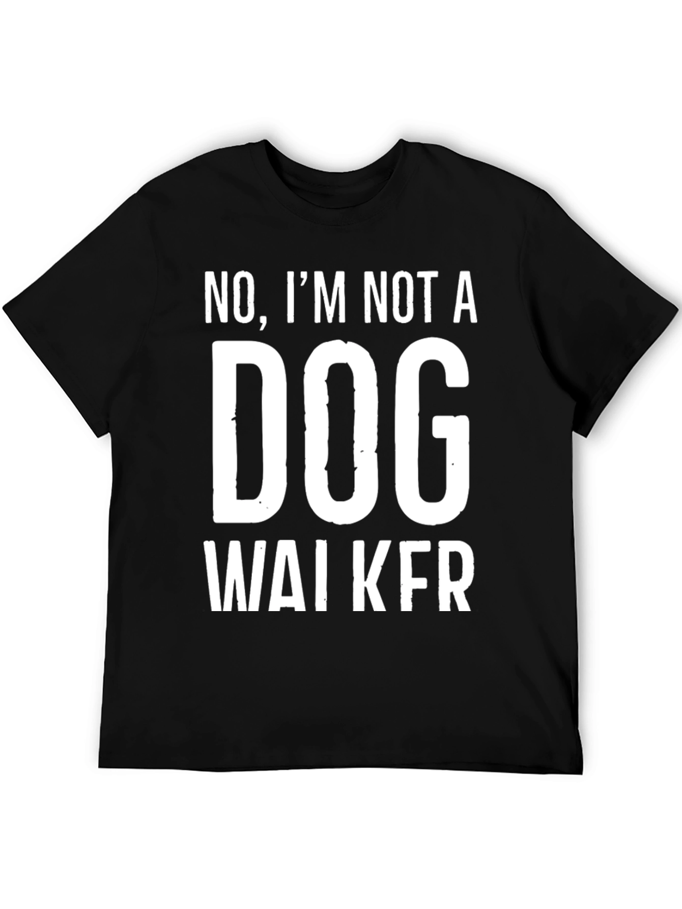 Black Funny 'Not A Dog Walker' Graphic Tee view 5