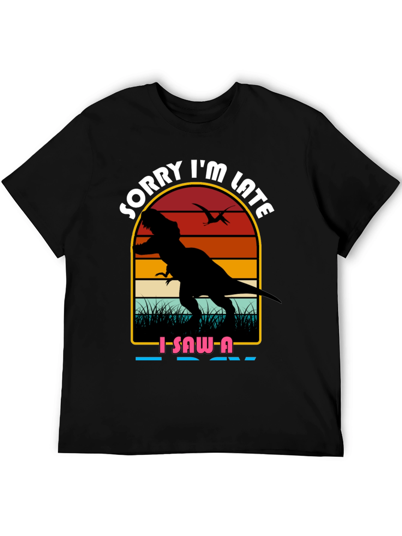 Black Sorry I'm Late Dinosaur Graphic Tee view 5