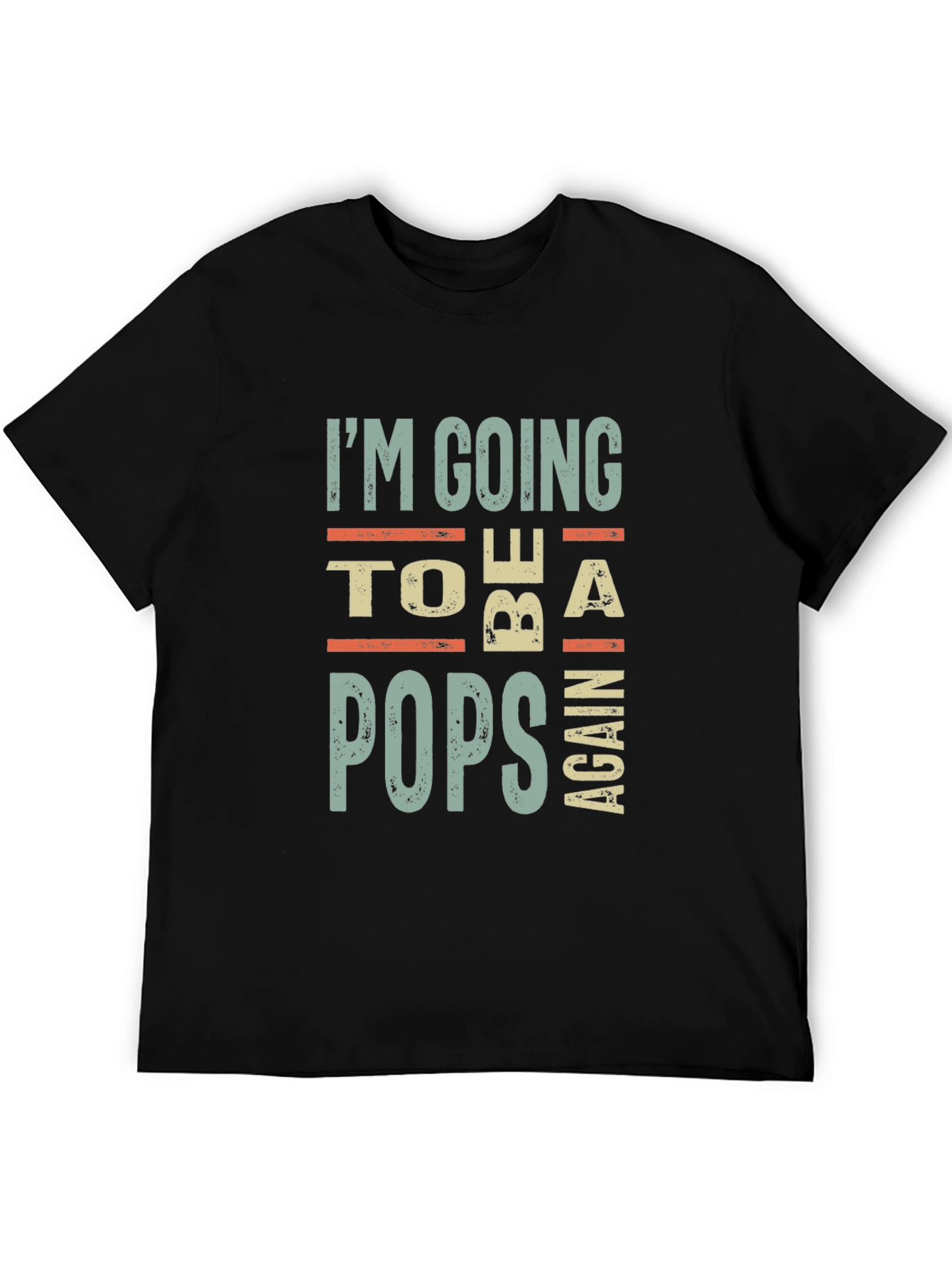 Black I'm Going to Be a Pops Again Graphic Tee view 5