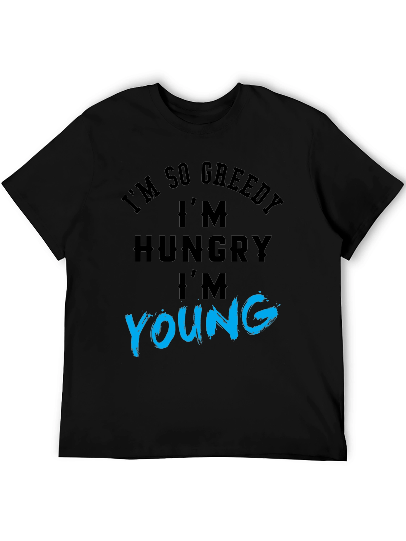 Black Greedy Hungry Young Graphic Tee view 5