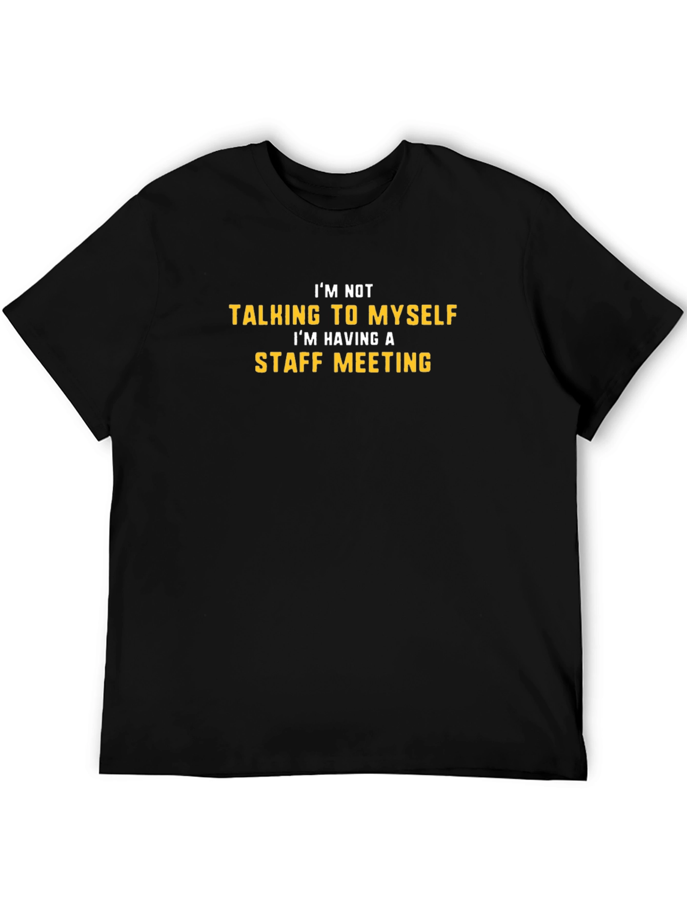 Black Staff Meeting T-Shirt: Funny Novelty Tee view 5