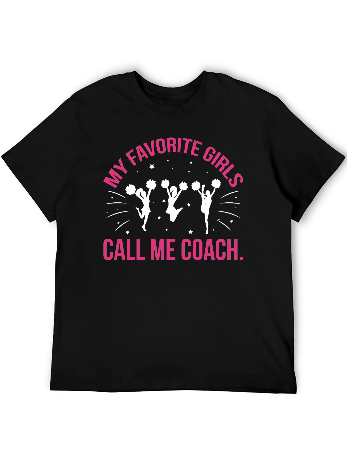 My Favorite Girls Call Me Coach Cheerleading T-Shirt - 5