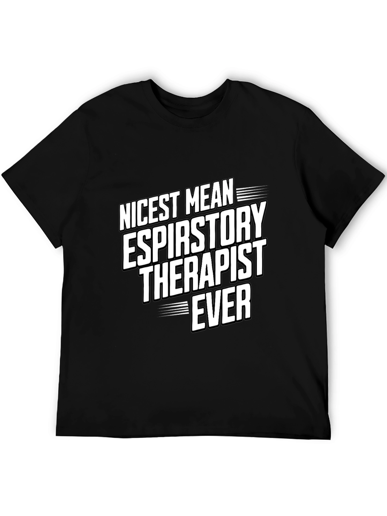 Black Nicest Respiratory Therapist Ever T-Shirt view 5