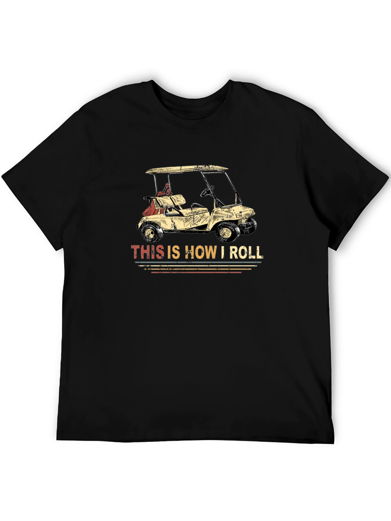 Black This Is How I Roll Funny Golf Cart T-Shirt view 5