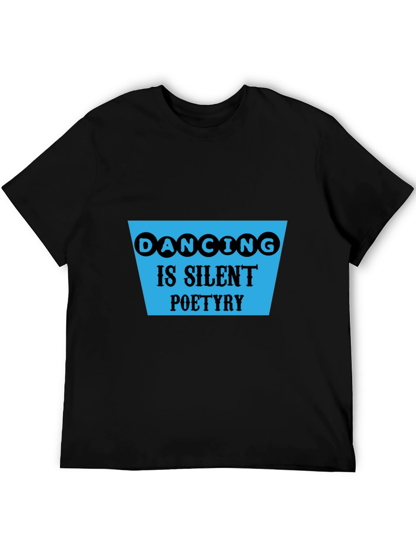 Black Dancing is Silent Poetry Graphic Tee view 5