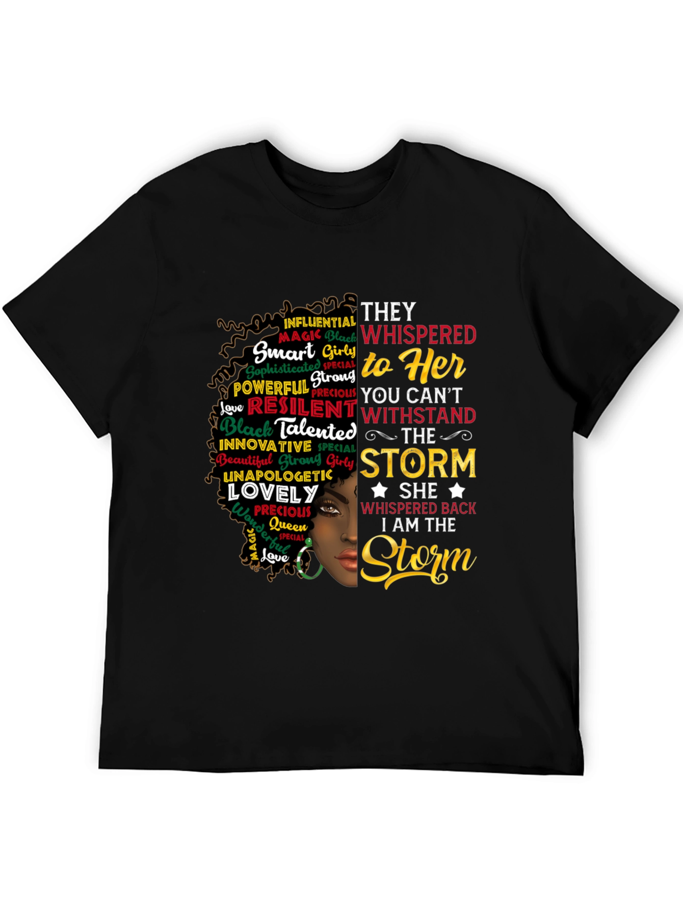 Black Empowered Woman Graphic T-Shirt - "I Am The Storm" view 5