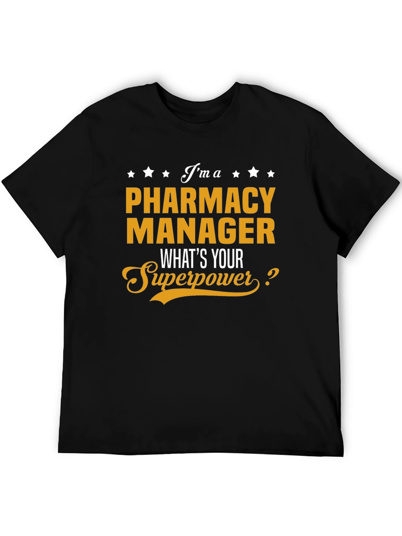 Pharmacy Manager Superpower T-Shirt - 5