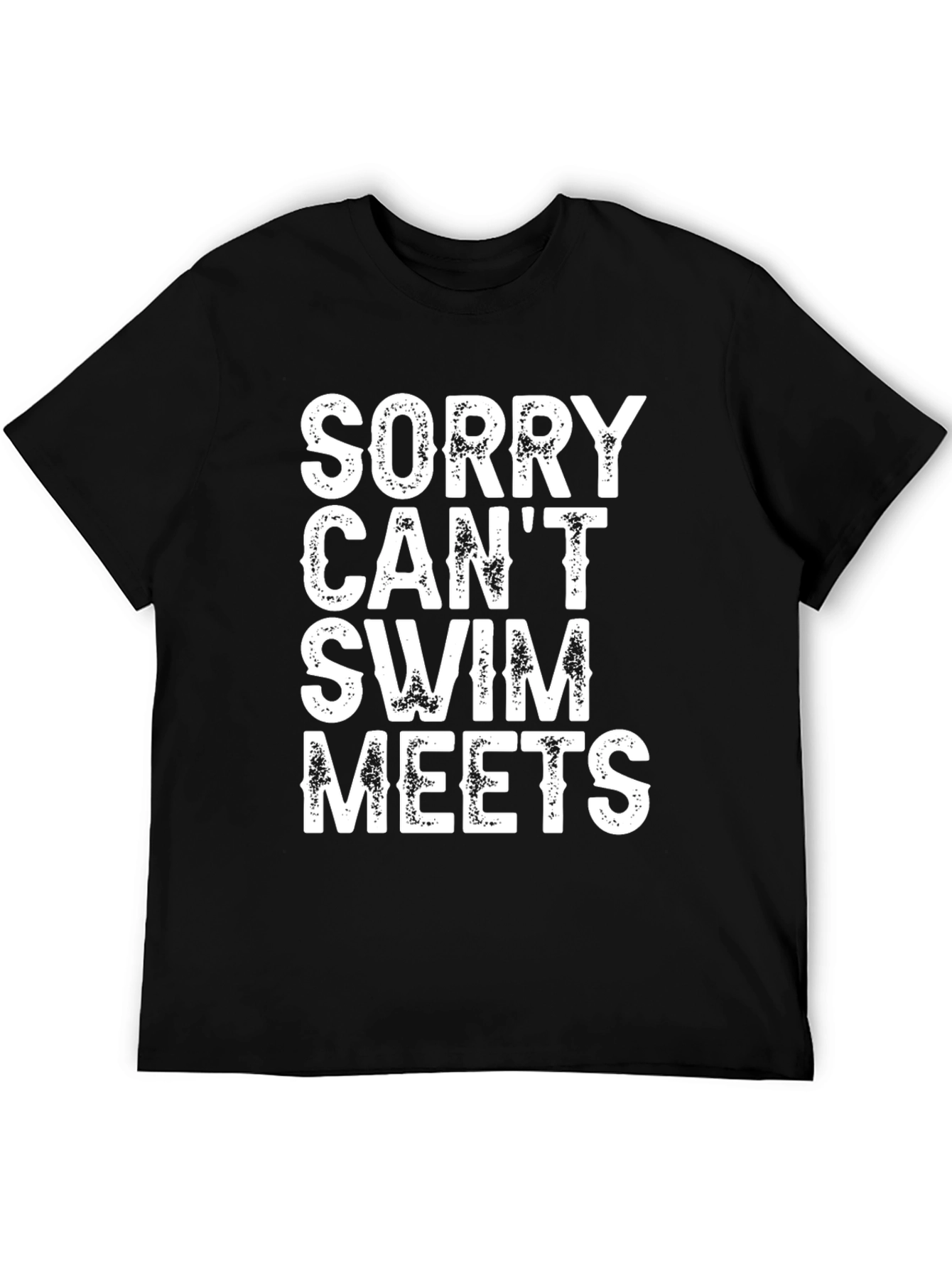 Black Funny Sorry Can't Swim Meets T-Shirt view 5