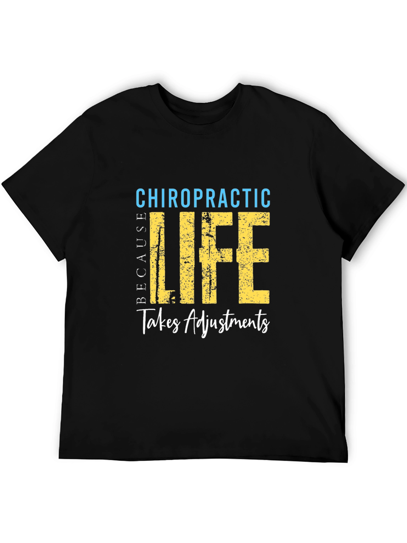 Black Chiropractic Life Takes Adjustments T-Shirt view 5
