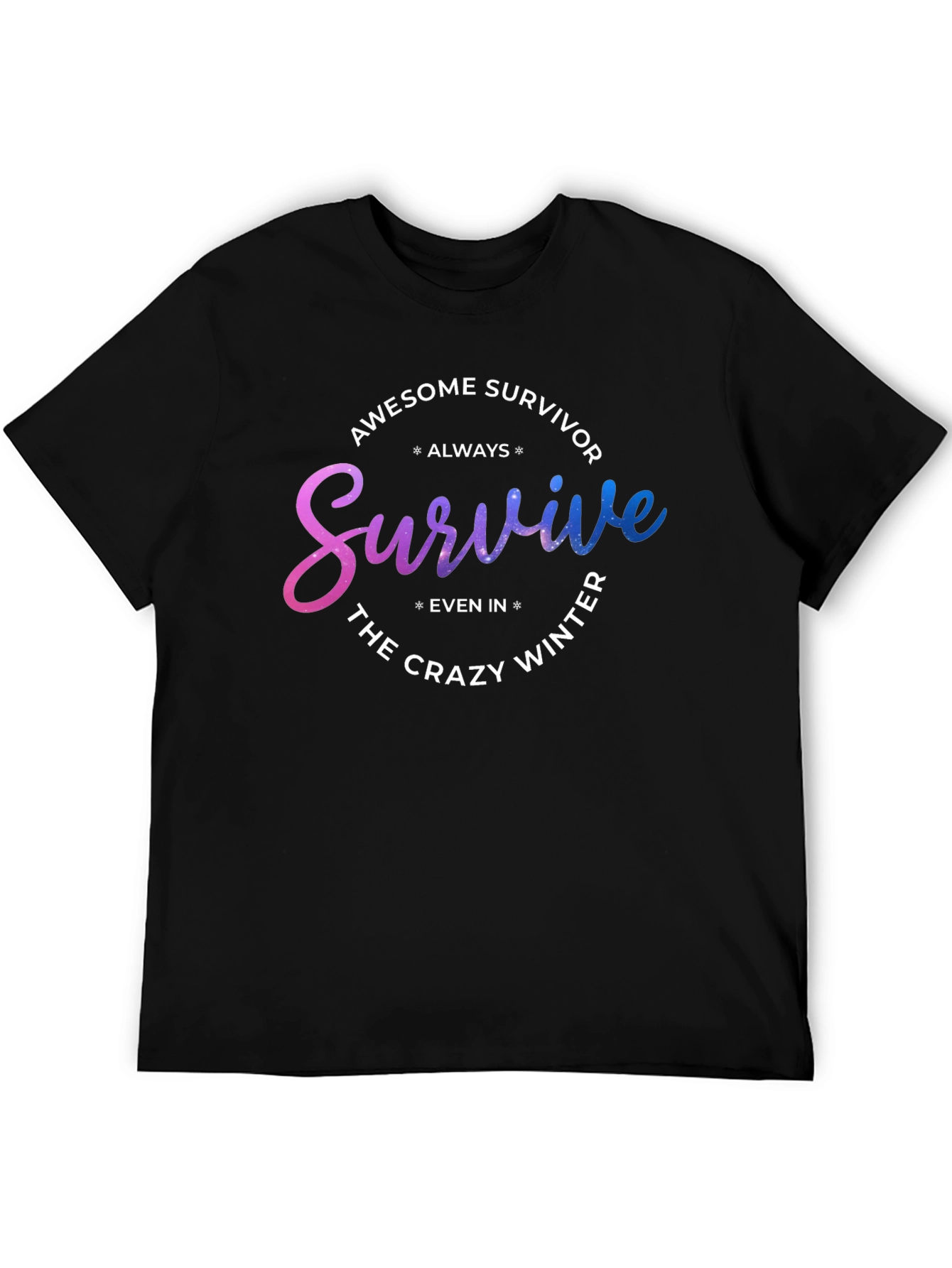Black Awesome Survivor Always Survive Even In The Crazy Winter T-Shirt view 5