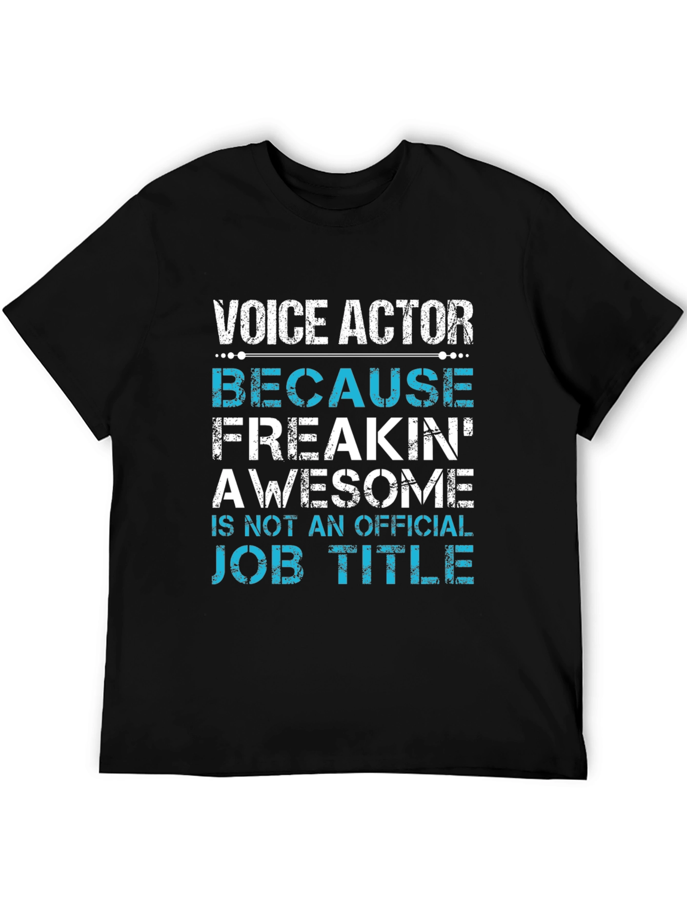 Voice Actor Funny Job Title T-Shirt - 5