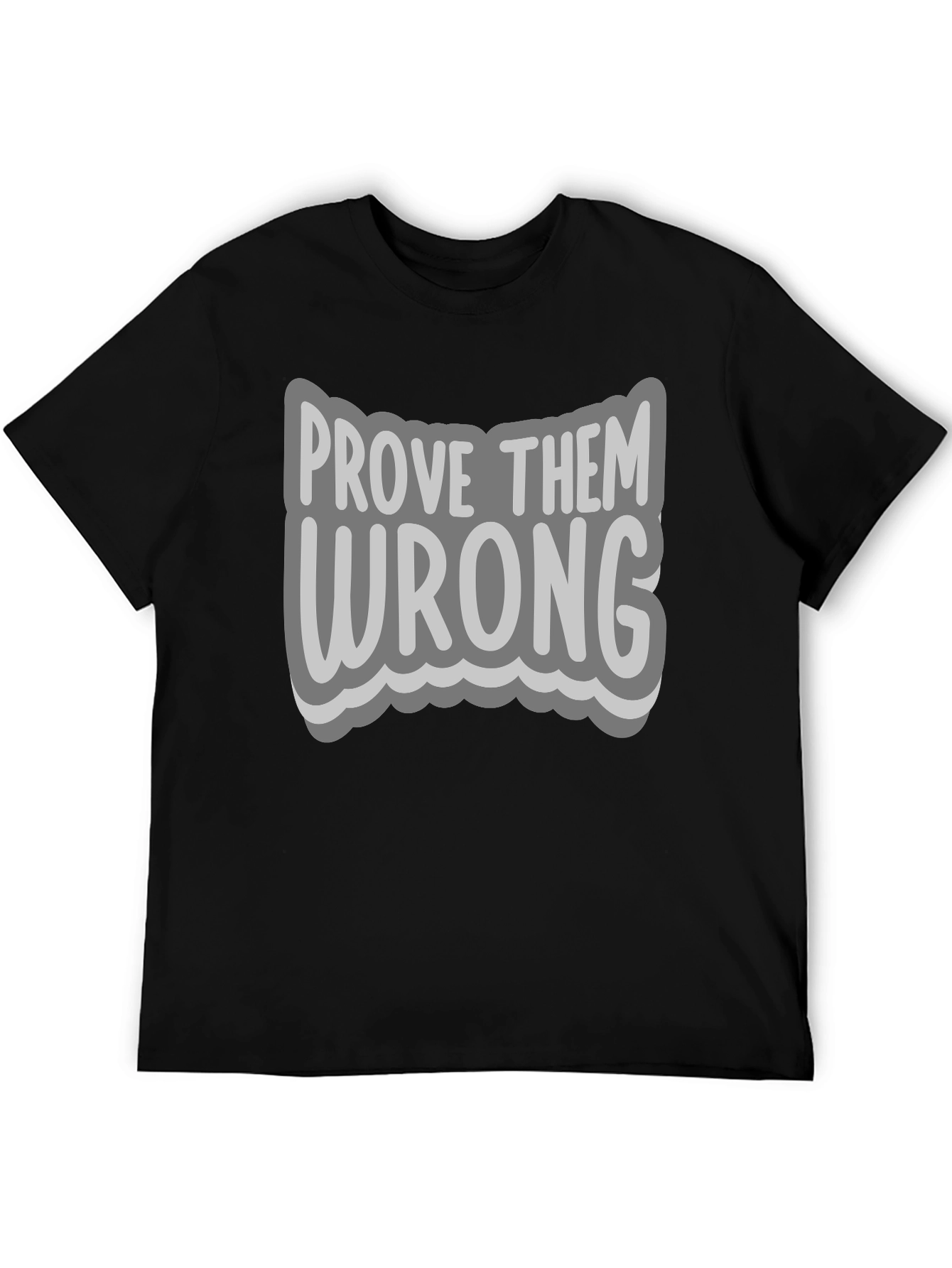 Black Prove Them Wrong Graphic Tee - Motivational T-Shirt view 5