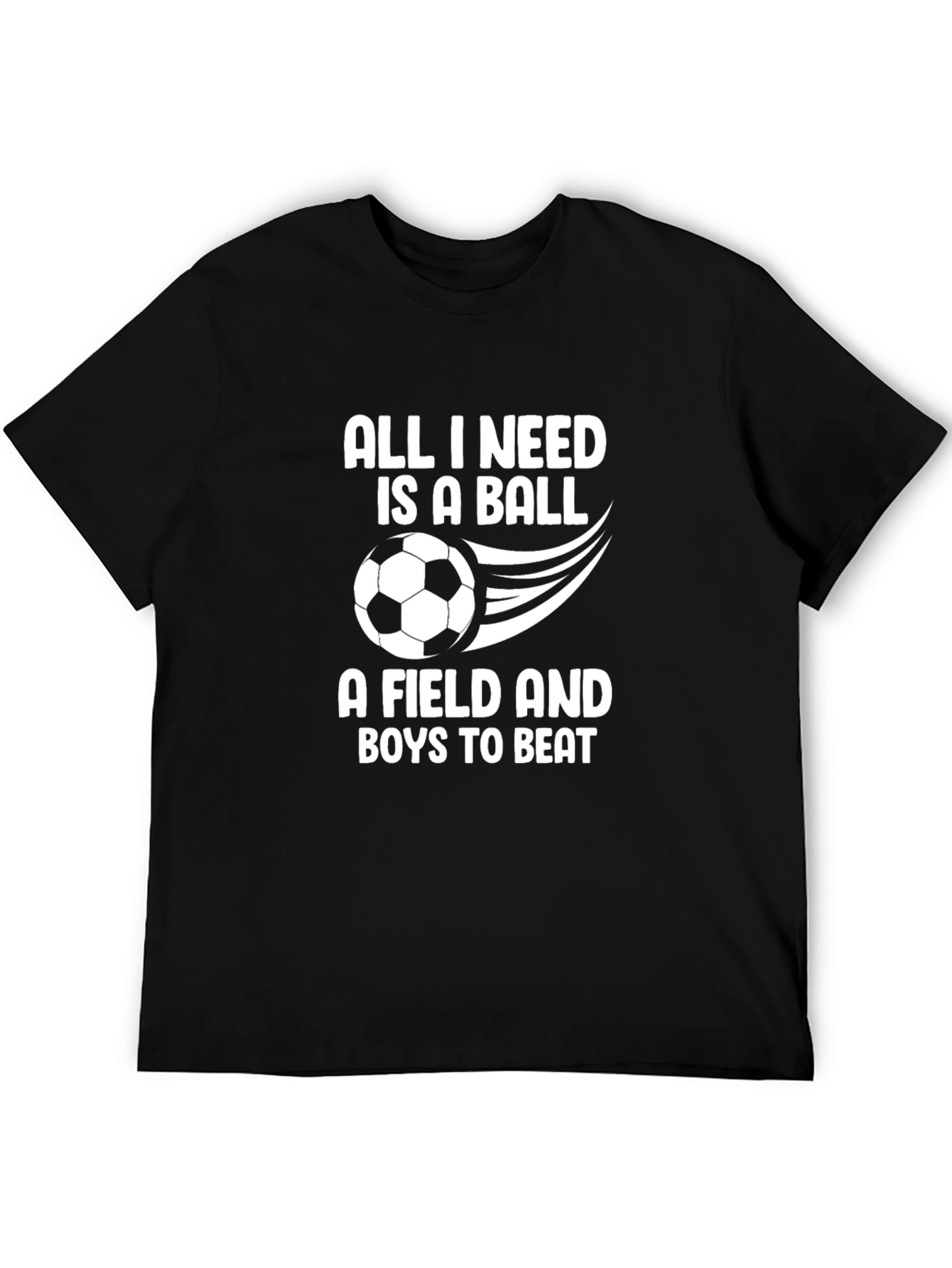 Black Soccer Lover T-Shirt: All I Need is a Ball view 5