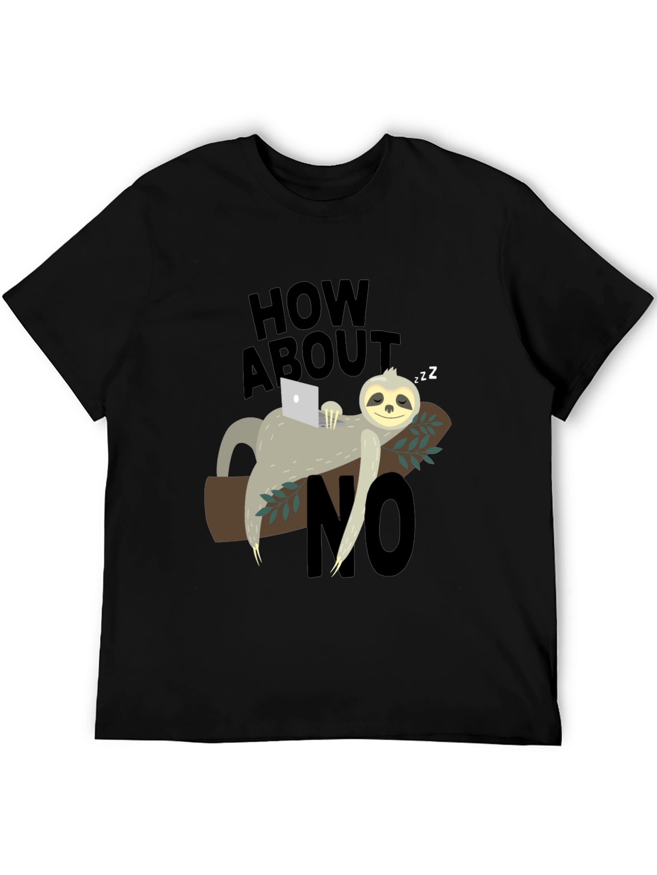 Black Lazy Sloth 'How About No' Graphic T-Shirt view 5