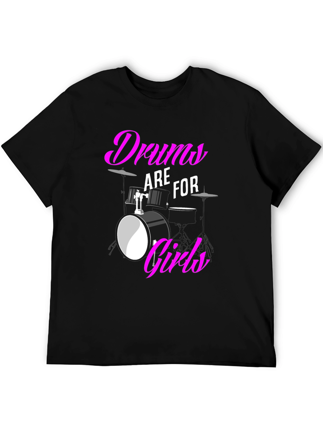 Black Drums are for Girls T-Shirt: Bold Graphic Tee view 5