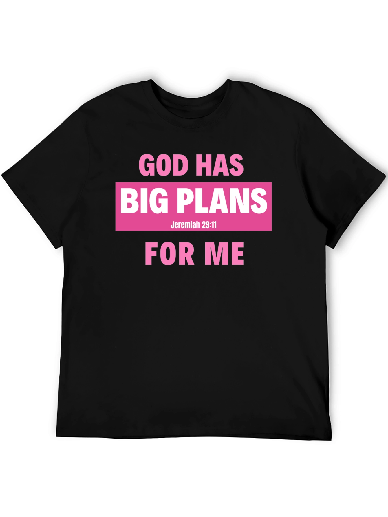 Black God Has Big Plans for Me Black T-Shirt view 5