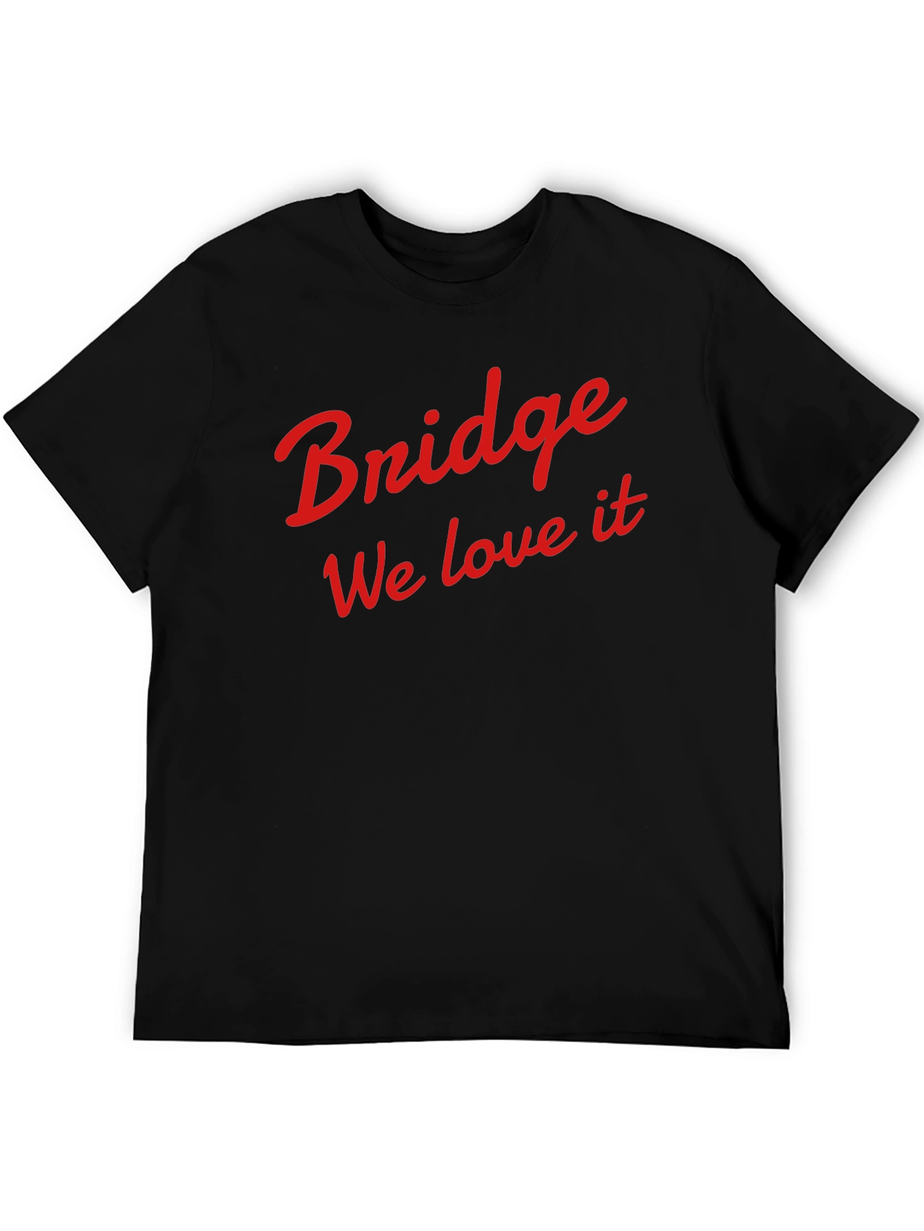 Bridge We Love It Black T-Shirt - 5