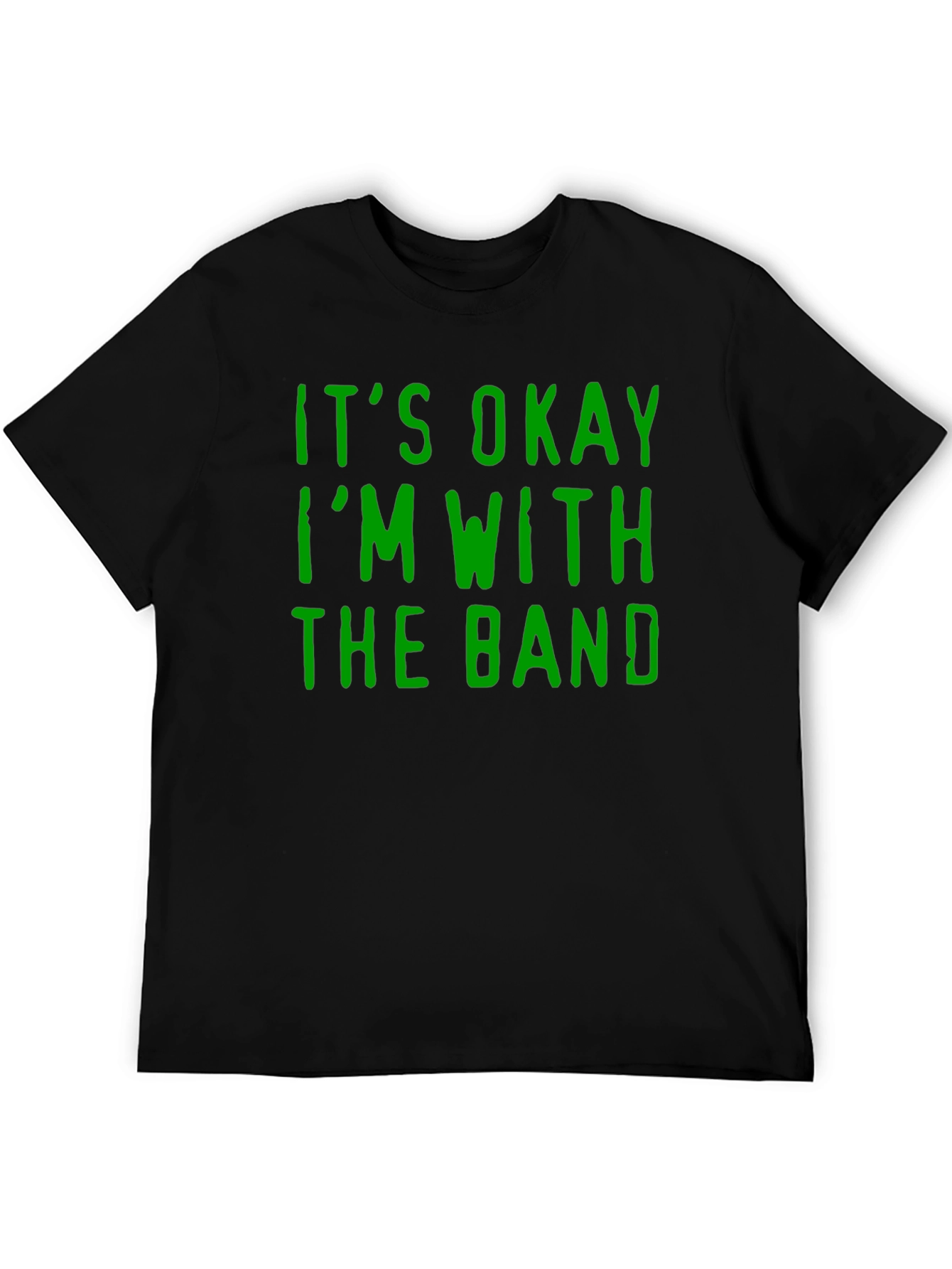 Black It's Okay I'm With The Band Graphic T-Shirt view 5