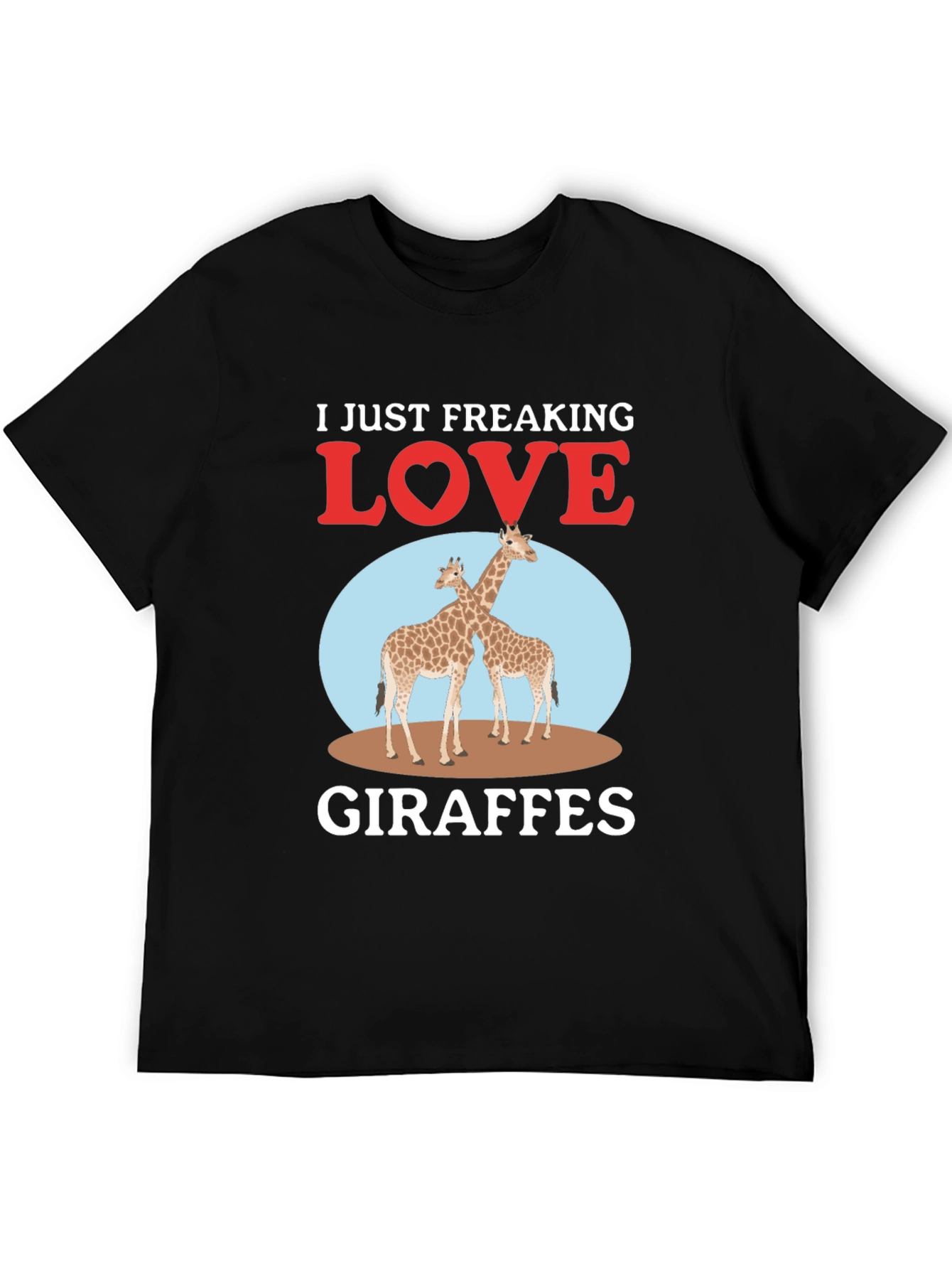 Black I Just Freaking Love Giraffes T-Shirt view 5