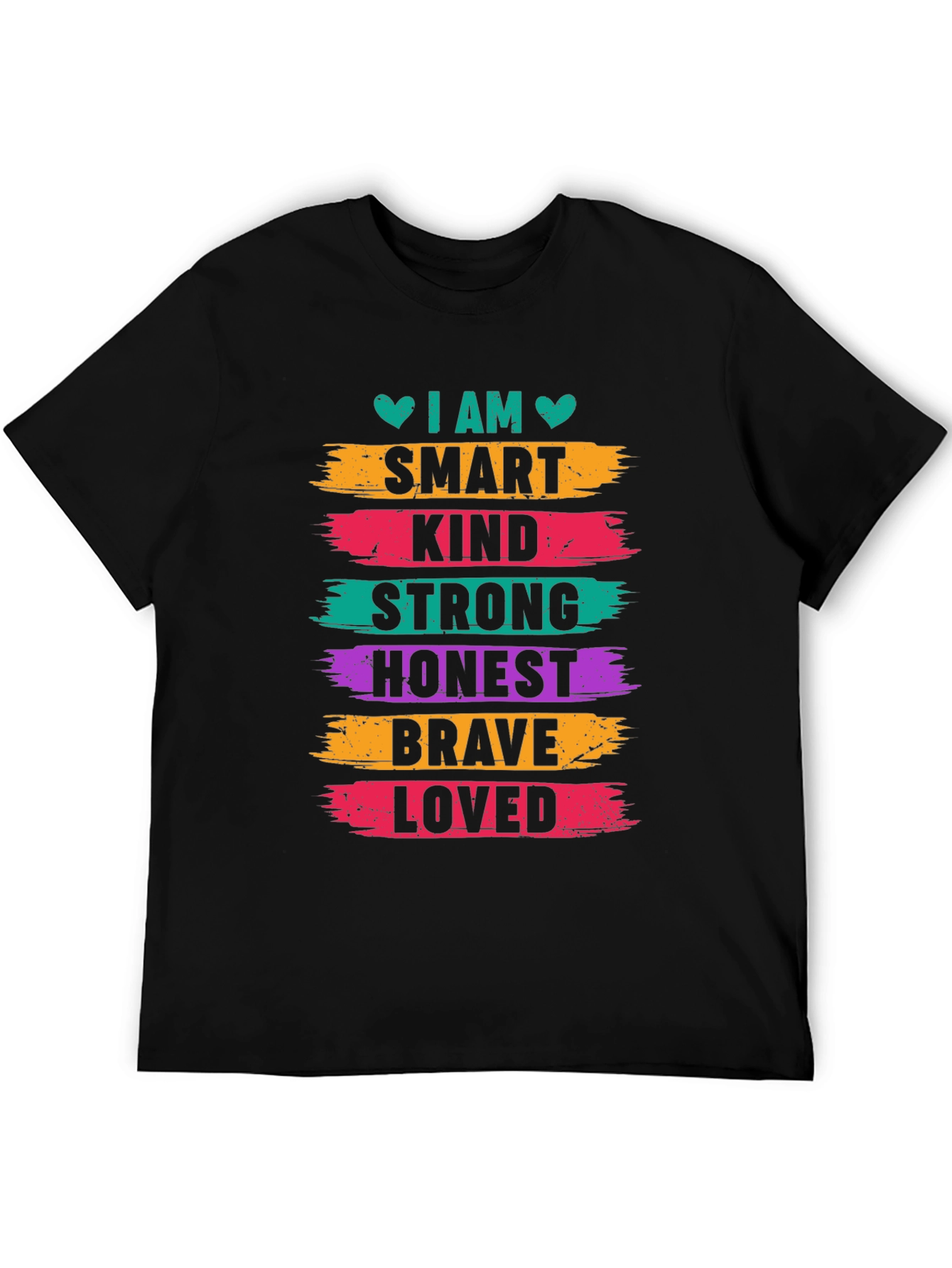Black I AM Smart Kind Strong Honest Brave Loved T-Shirt view 5