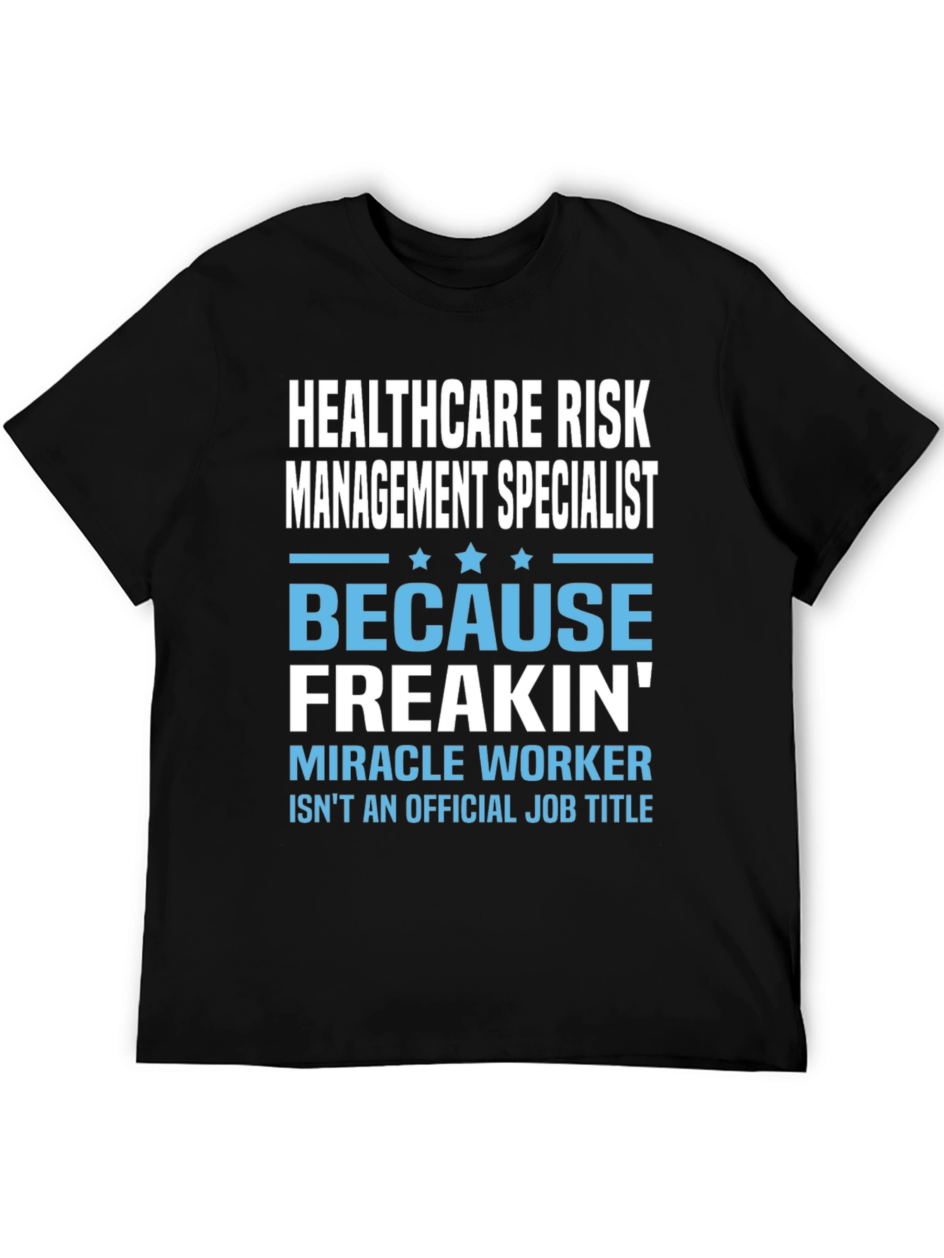 Black Healthcare Risk Management Specialist Black T-Shirt view 5
