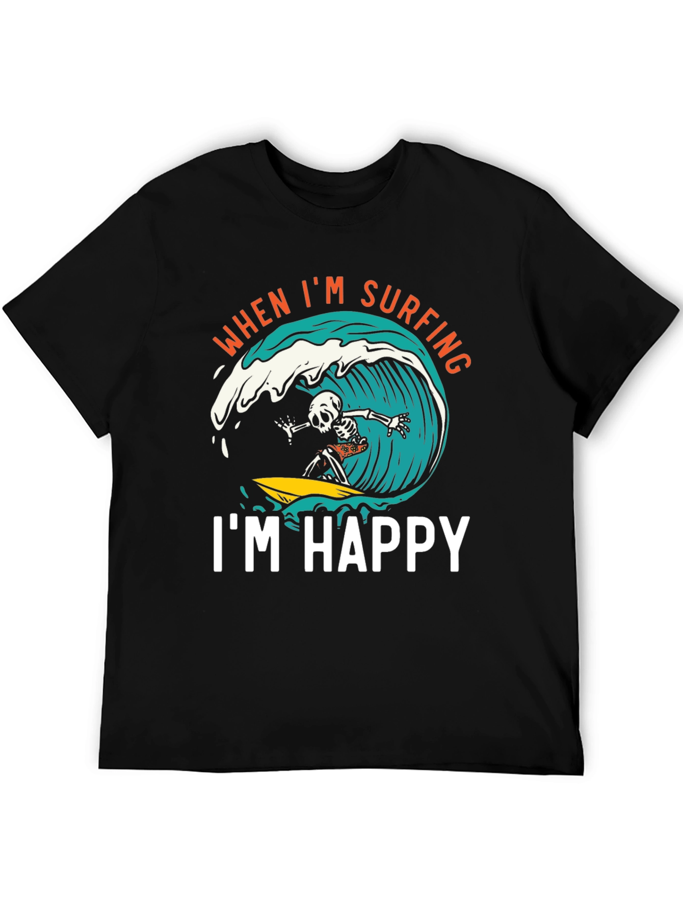 Surfing Skeleton Graphic Tee - "When I'm Surfing, I'm Happy" Black T-Shirt - 5