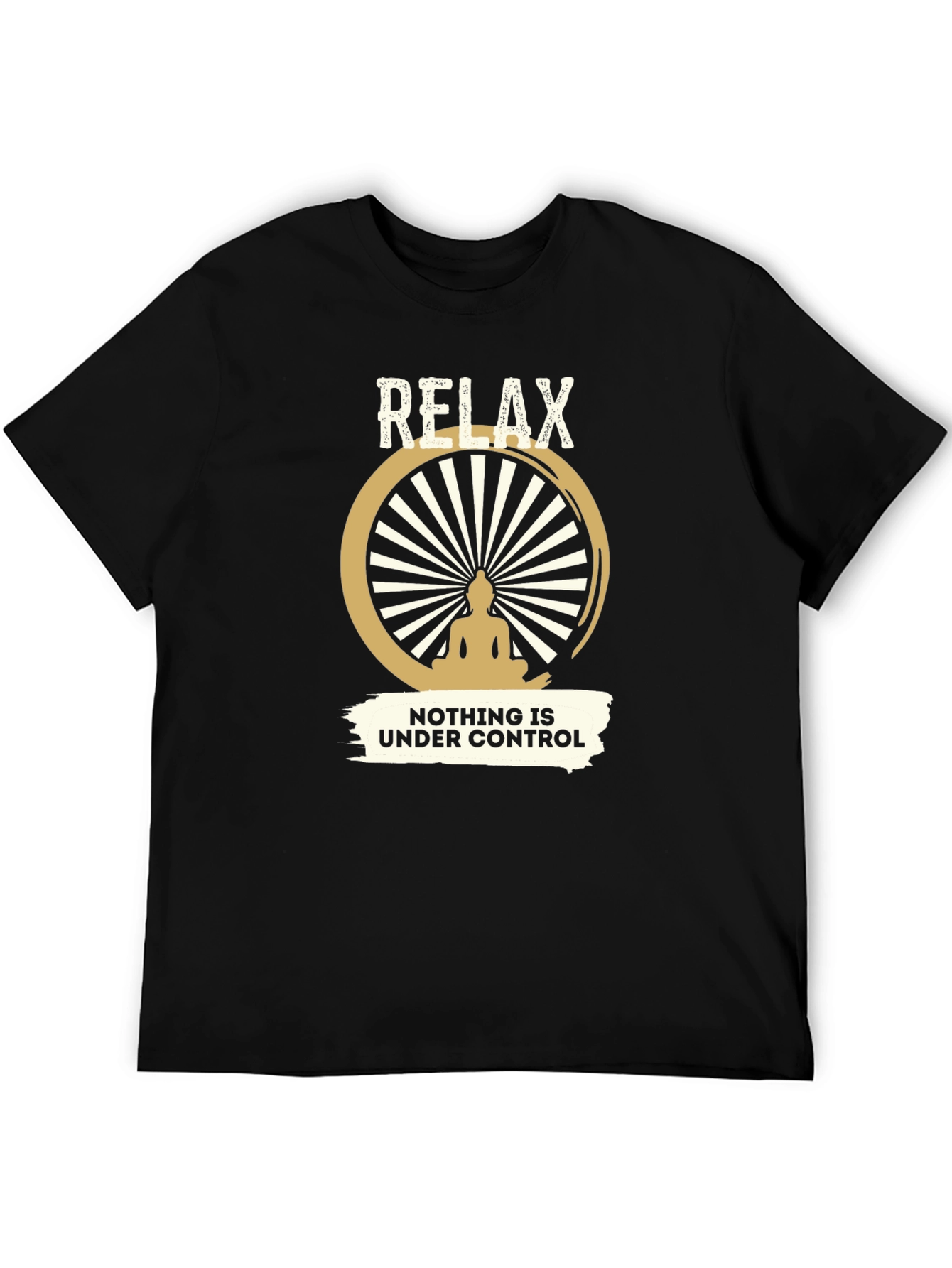 Black Relax Nothing is Under Control T-Shirt view 5