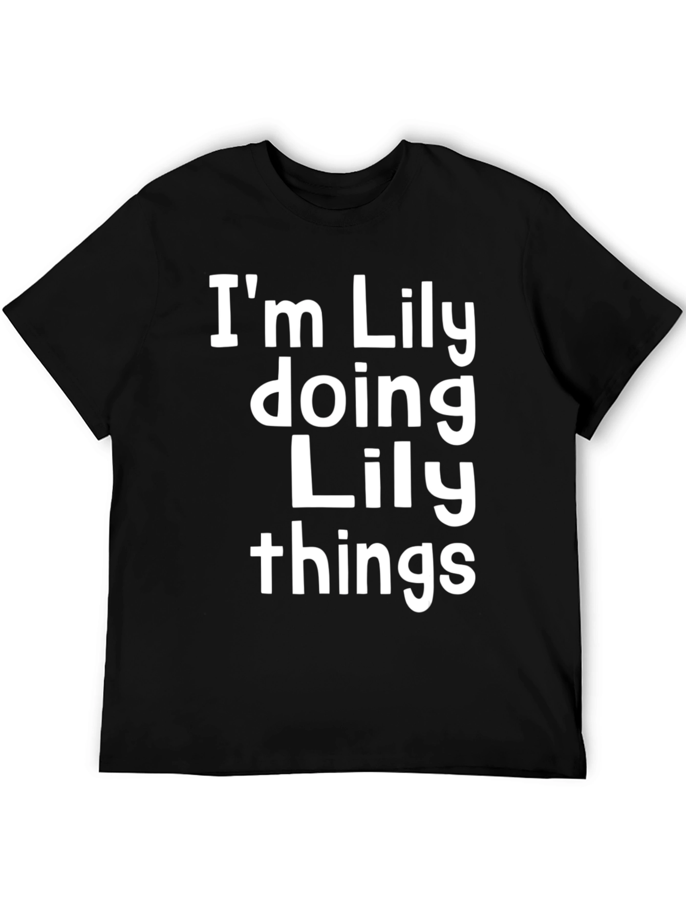 Black I'm Lily Doing Lily Things - Novelty T-Shirt view 5