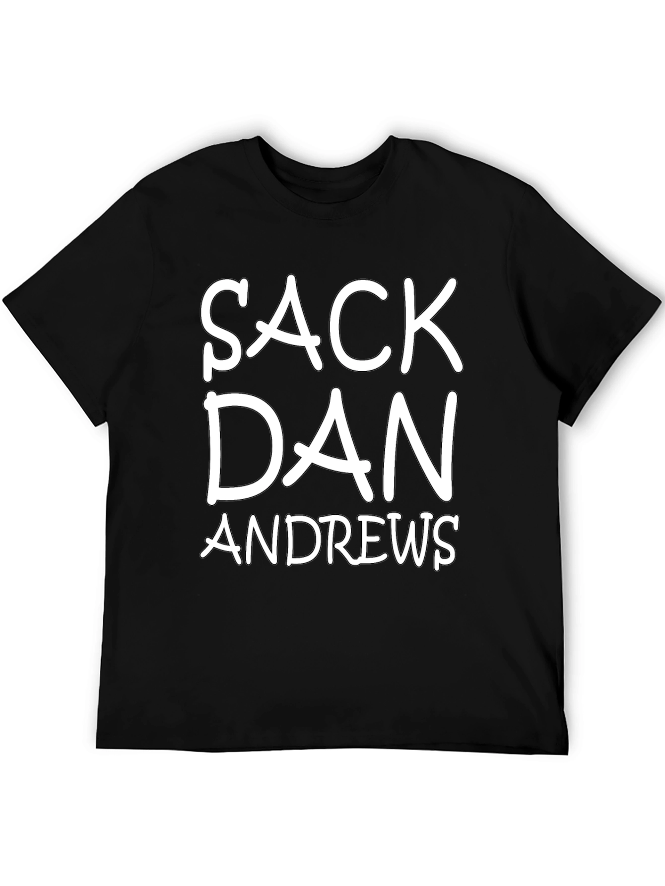 Black Sack Dan Andrews T-Shirt Protest Anti Government view 5
