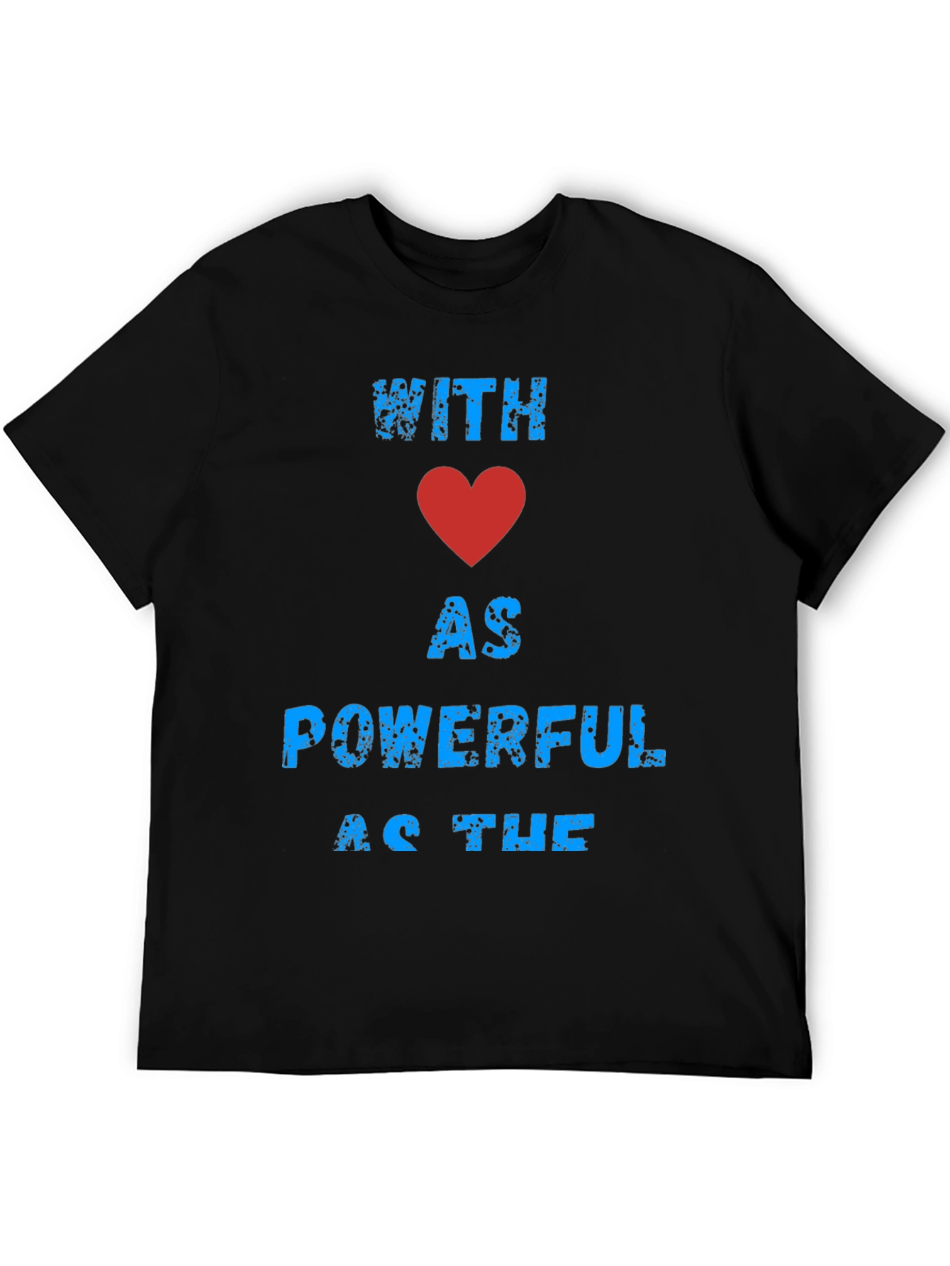 Black With Love As Powerful Graphic T-Shirt view 5