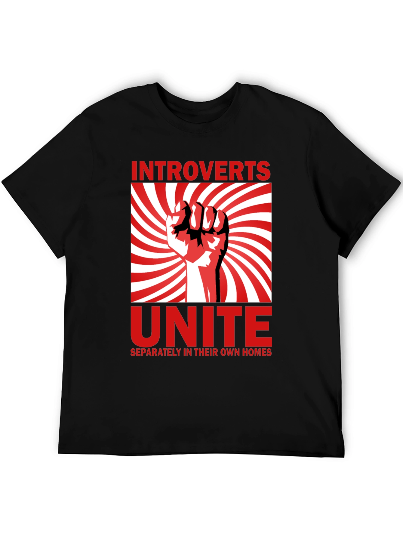 Black Introverts Unite T-Shirt - Separately in Their Own Homes view 5